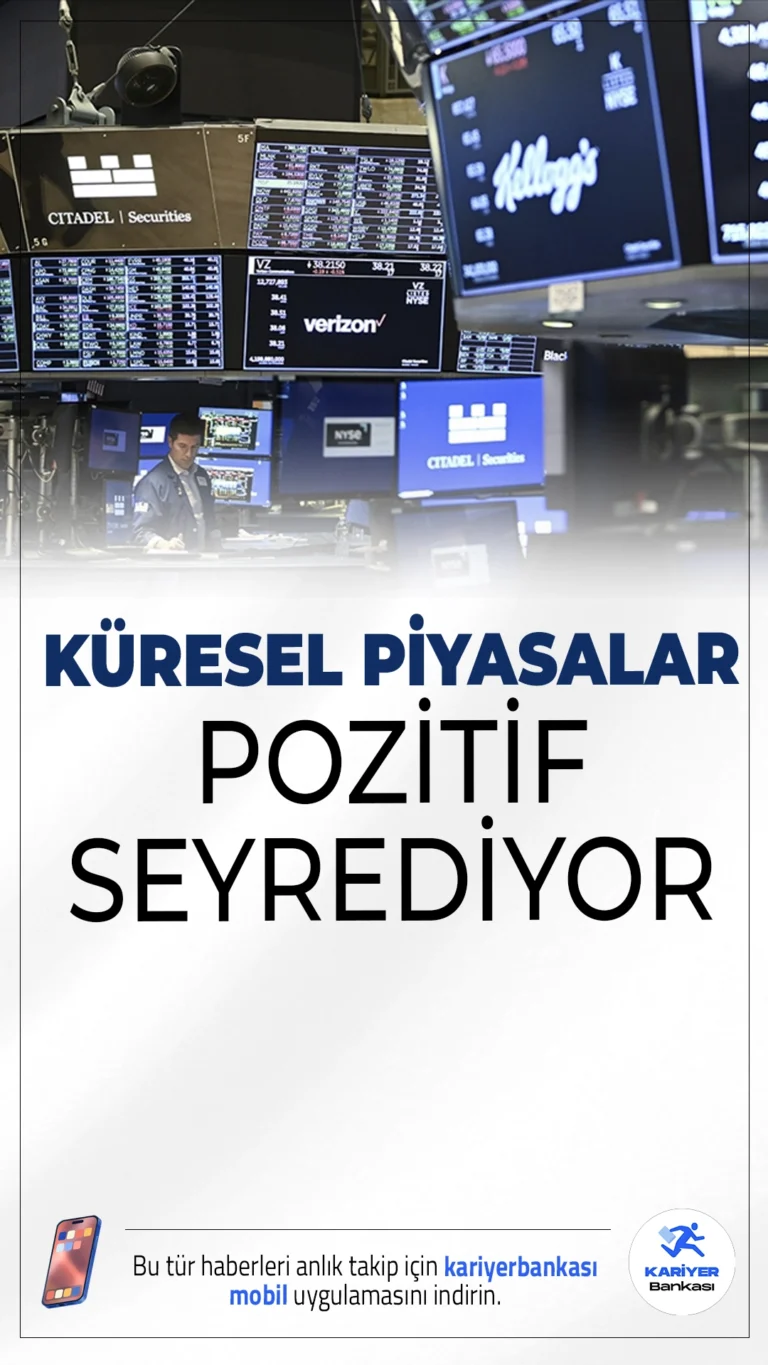 Küresel Piyasalar Pozitif Seyrediyor.Küresel piyasalarda Fed'in faiz indirimi sinyalleri ve ABD Başkanı Trump'ın vergi açıklamalarıyla birlikte risk iştahı artıyor.