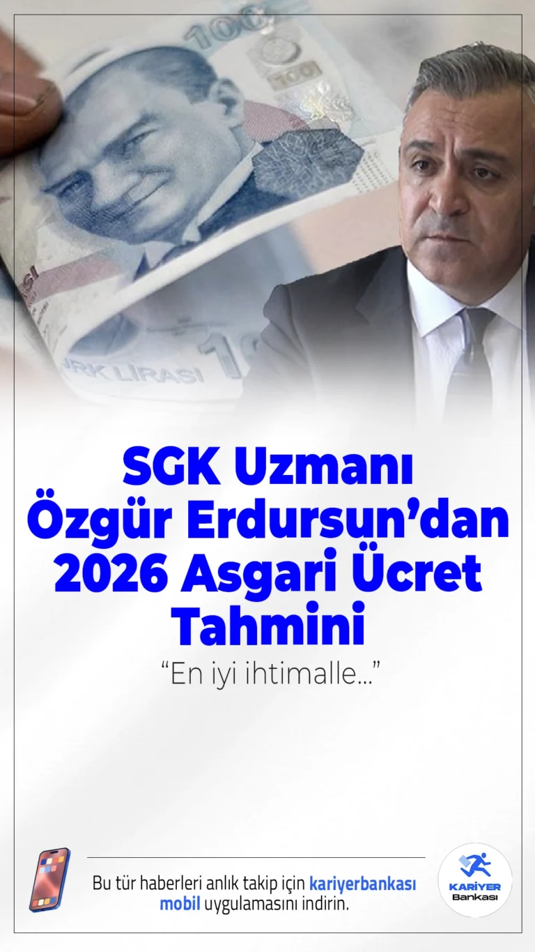 SGK Uzmanı Özgür Erdursun’dan 2026 Asgari Ücret Tahmini: “En İyi İhtimalle…”Ocak 2026 için asgari ücret zammı merakla beklenirken, SGK Uzmanı Özgür Erdursun “en iyi ihtimal” diyerek tahminini açıkladı. İşte tahmini rakam ve değerlendirmeler...