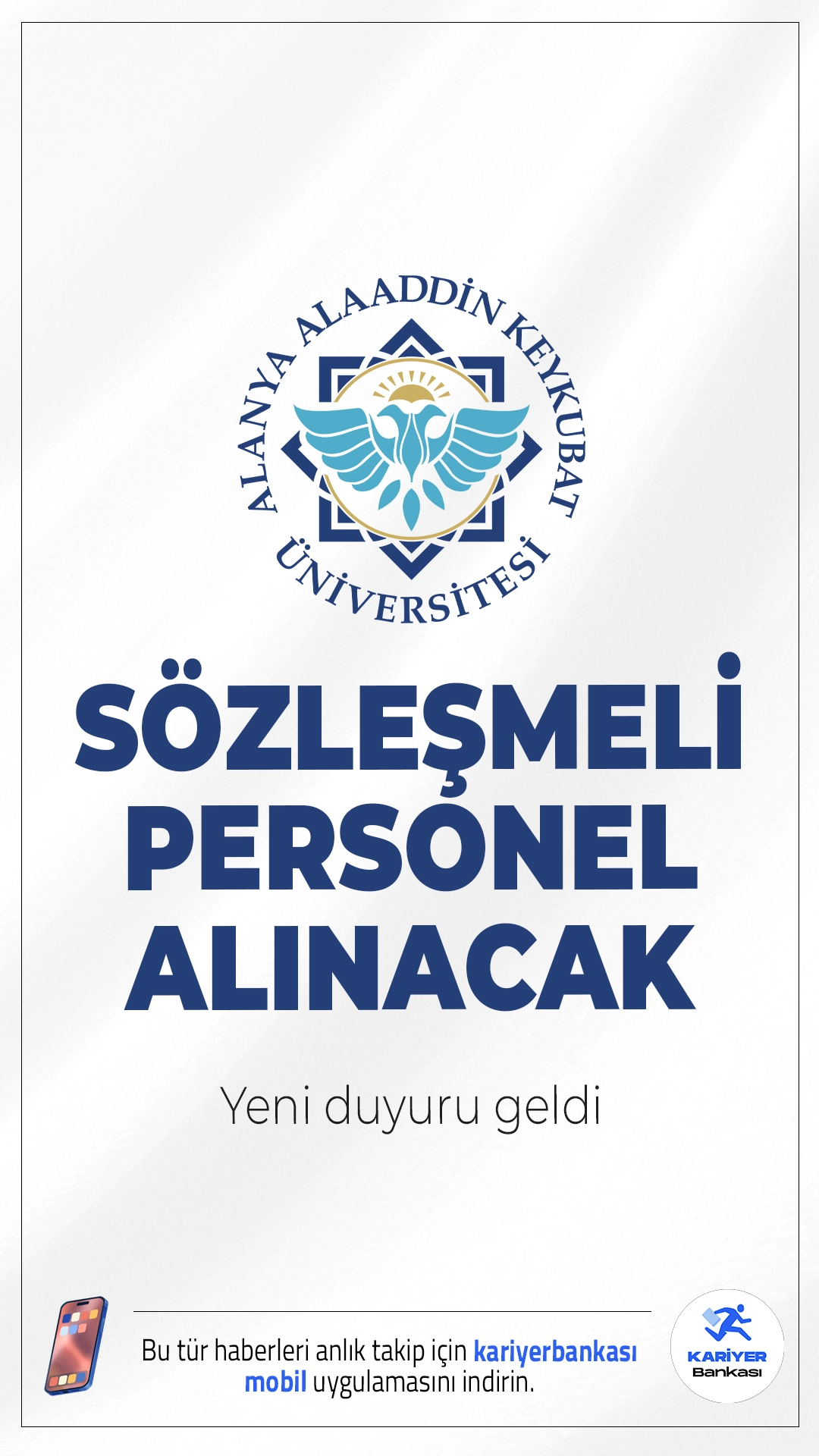 ALKÜ 13 Personel Alımı Yapacak.Alanya Alaaddin Keykubat Üniversitesi (ALKÜ) sözleşmeli personel alımı gerçekleştireceğini duyurdu. Alımlar, KPSS (B) grubu puan sıralaması esas alınacak olup, sözlü ya da yazılı sınav yapılmadan tamamlanacak.