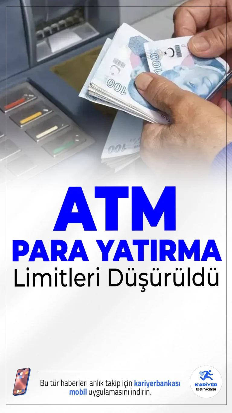 ATM Para Yatırma Limitleri Düşürüldü.Bankalar, MASAK ve BDDK kararları doğrultusunda ATM para yatırma limitlerini düşürdü. Kartlı ve kartsız işlemlerde yeni sınırlar belirlendi.