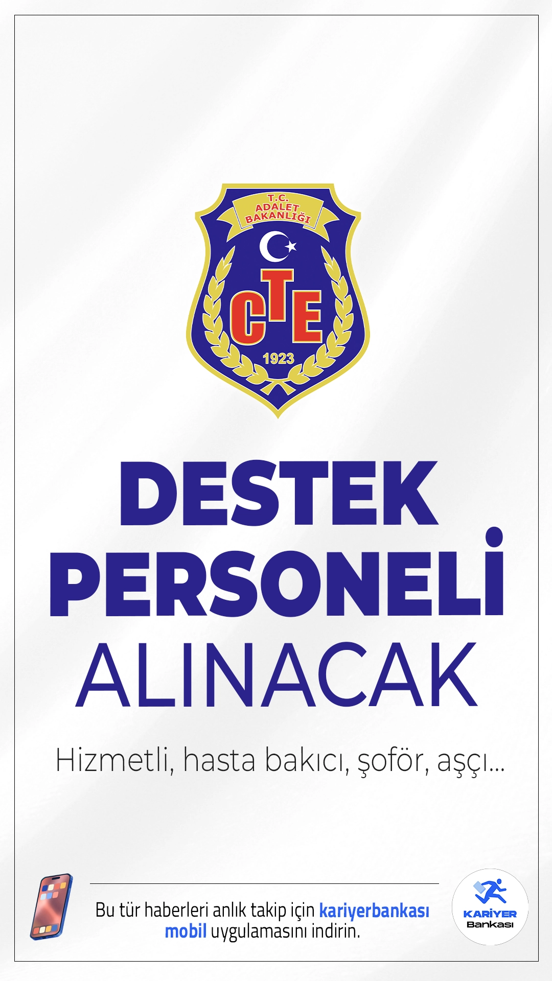CTE 185 Destek Personel Alımı Yapacak.Adalet Bakanlığı Ceza ve Tevkifevleri Genel Müdürlüğü (CTE) destek personeli alımı başvuruları başladı. İlgili alım duyurusunda CTE’ye şoför, hasta bakıcı, hizmetli, aşçı ve kaloriferci ünvanlarında toplam 185 sözleşmeli destek personeli alımı yapılacak. Başvuru yapacak adayların genel şartların yanı sıra, özel şartları da dikkatle incelemesi gerekmektedir.