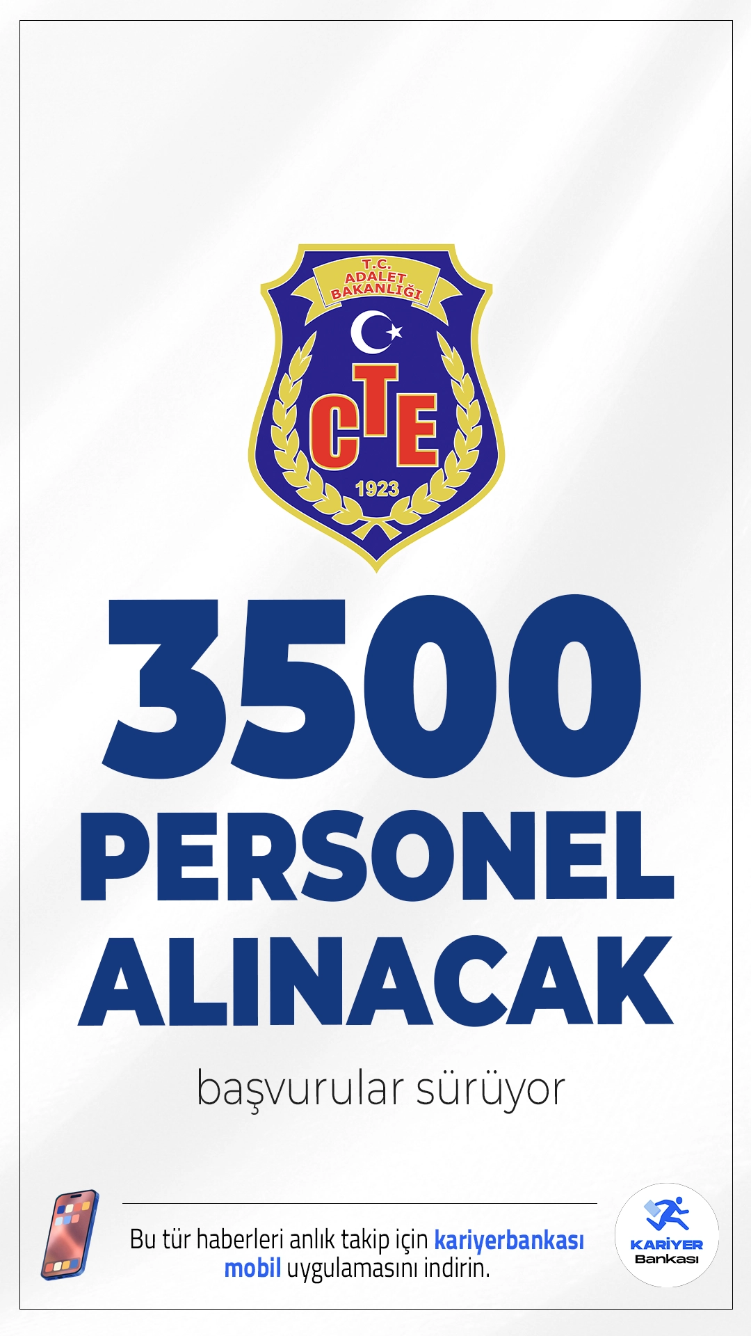 CTE 3500 Personel Alımı Başvuruları Sürüyor.Adalet Bakanlığı Ceza ve Tevkifevleri Genel Müdürlüğü (CTE) 3500 personel alımı için başvuru işlemleri devam ediyor.