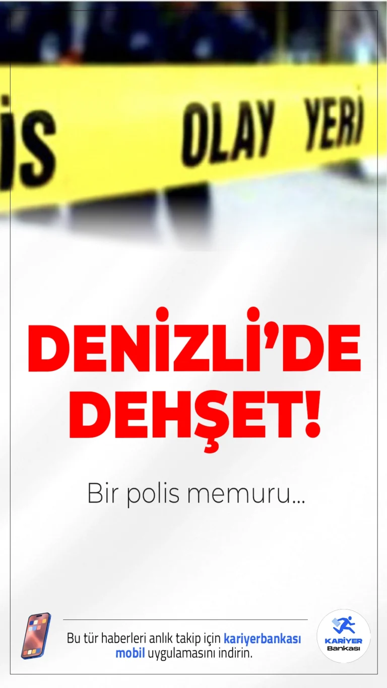 Denizli'de Feci Olay: Polis Memuru Eşi ve Çocuklarını Öldürüp İntihar Etti.Denizli'de bir polis memuru, yıllık izindeyken eşi ve iki küçük çocuğunu tabancayla vurarak öldürdükten sonra yaşamına son verdi.