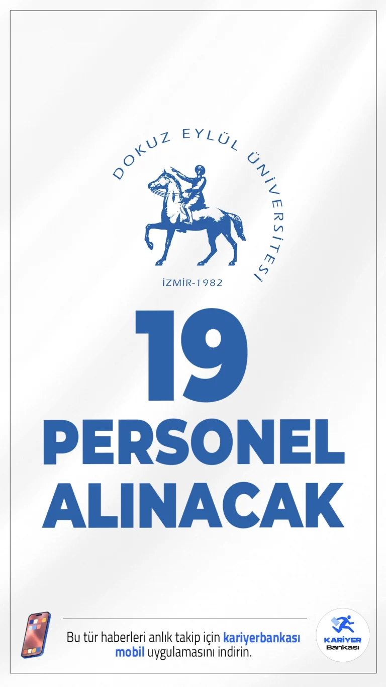 Dokuz Eylül Üniversitesi 19 Personel Alımı Yapacak.Dokuz Eylül Üniversitesi 657 sayılı Devlet Memurları Kanunu’nun 4/B maddesi kapsamında, Özel Bütçe kaynaklı olarak sözleşmeli personel alımı yapacağını duyurdu. 2024 KPSS puanı esas alınarak yapılacak bu alımda herhangi bir yazılı veya sözlü sınav yapılmayacak.