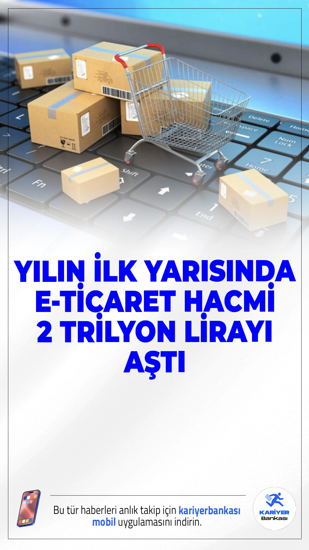 E-Ticarette Rekor Büyüme: Yılın İlk Yarısında 2 Trilyon TL’lik Hacim Aşıldı.Türkiye’nin e-ticaret sektörü, 2025’in ilk 6 ayında 2 trilyon TL’lik hacme ulaşarak rekor kırdı. Yıl sonunda bu rakamın 5 trilyon TL'yi geçmesi bekleniyor.