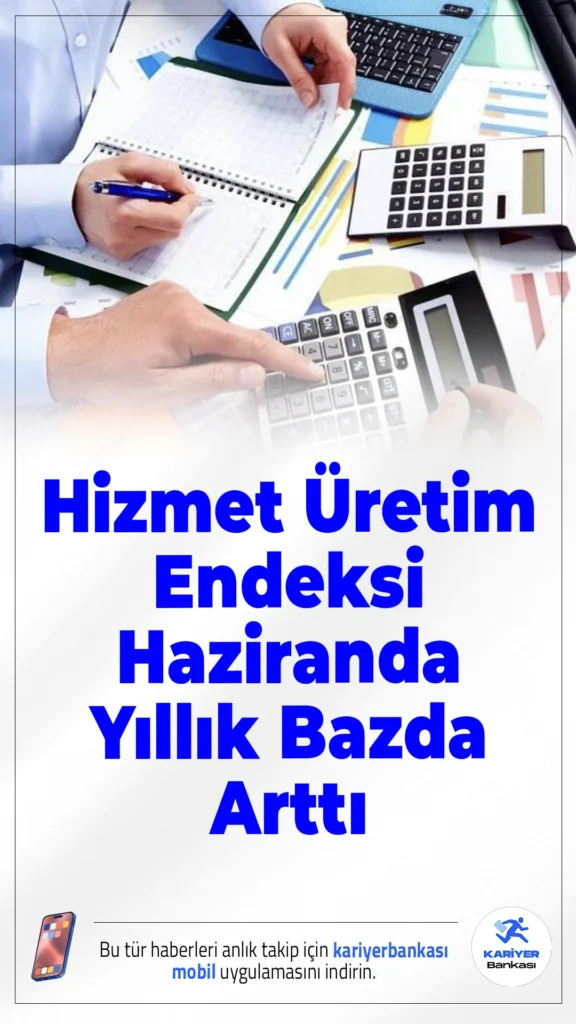 Hizmet Üretim Endeksi Haziran Ayında Yıllık Bazda Artış Gösterdi.Haziran ayında hizmet sektöründeki yıllık artış yüzde 3,7 olurken, ulaştırma ve depolama hizmetleri dikkat çekici şekilde geriledi.