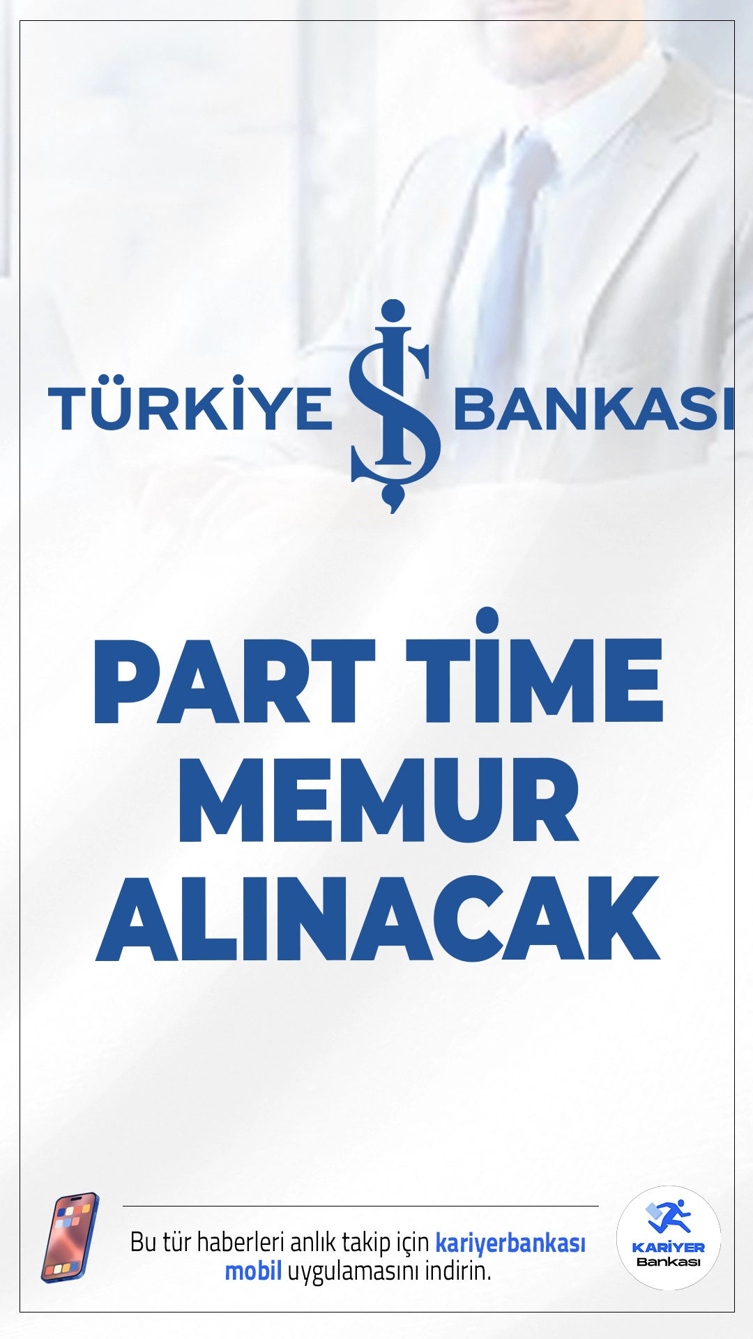 İş Bankası Part Time Memur Alımı Yapacak.Türkiye İş Bankası Muğla’nın Bodrum ilçesinde faaliyet gösteren şubelerinde, temel bankacılık hizmetlerini yürütmek üzere part time memur pozisyonunda görev alacak yeni çalışma arkadaşları alacak. Bu pozisyon için yalnızca Muğla ilinde ikamet eden adayların başvuruları değerlendirilecektir.