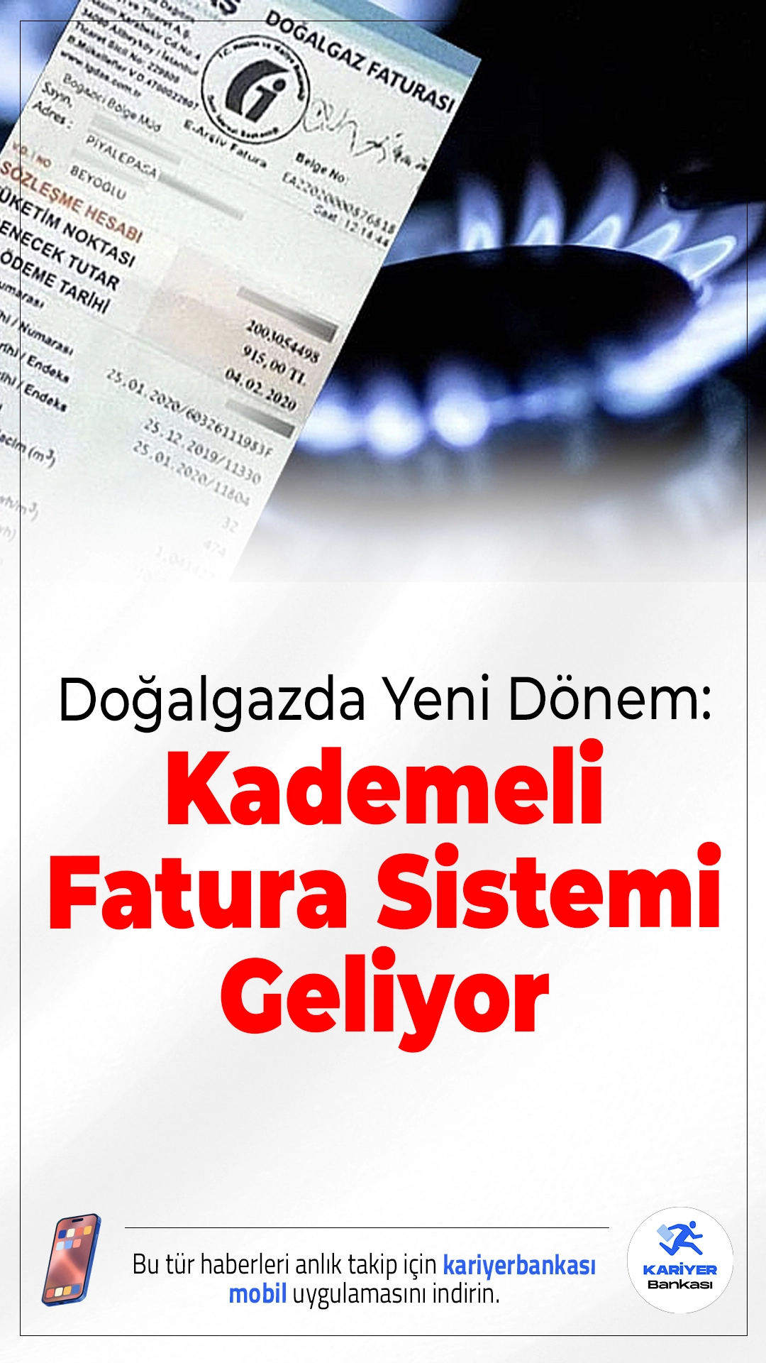 Doğalgazda Yeni Dönem: Kademeli Fatura Sistemi Geliyor.Elektrik faturalarından sonra doğalgazda da maliyet esaslı kademeli tarife dönemi başlıyor. Yeni uygulama ile iller arasında farklı fiyatlandırma yapılacak.