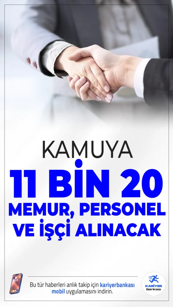 Kamuya 11 Bin 20 Memur, Personel ve İşçi Alımı Yapılacak.Resmi Gazete ve Cumhurbaşkanlığı Strateji ve Bütçe Başkanlığı Kamu İlan sayfasından yayımlanan duyurulara göre, kamuya farklı ünvanlarda olmak üzere 11 bin 20 memur, sözleşmeli personel ve işçi alımları yapılacak. Başvuru yapacak adayların genel ve özel şartları taşıması gerekmektedir.