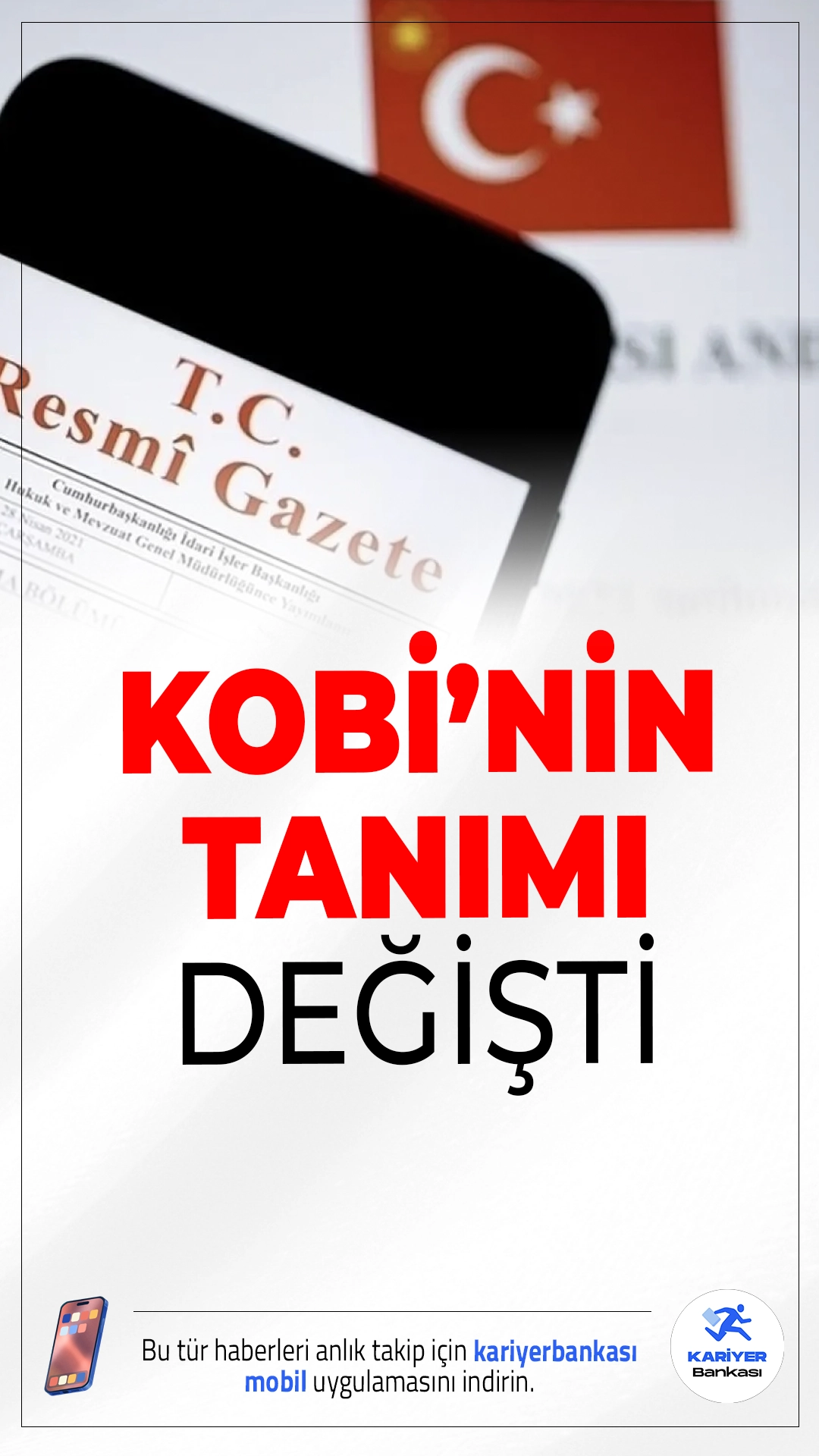 KOBİ'nin Tanımı Değişti.KOBİ yönetmeliğinde yapılan değişiklikle birlikte, KOBİ sayılmak için gerekli mali bilanço sınırı iki katına çıkarılarak 1 milyar TL oldu.
