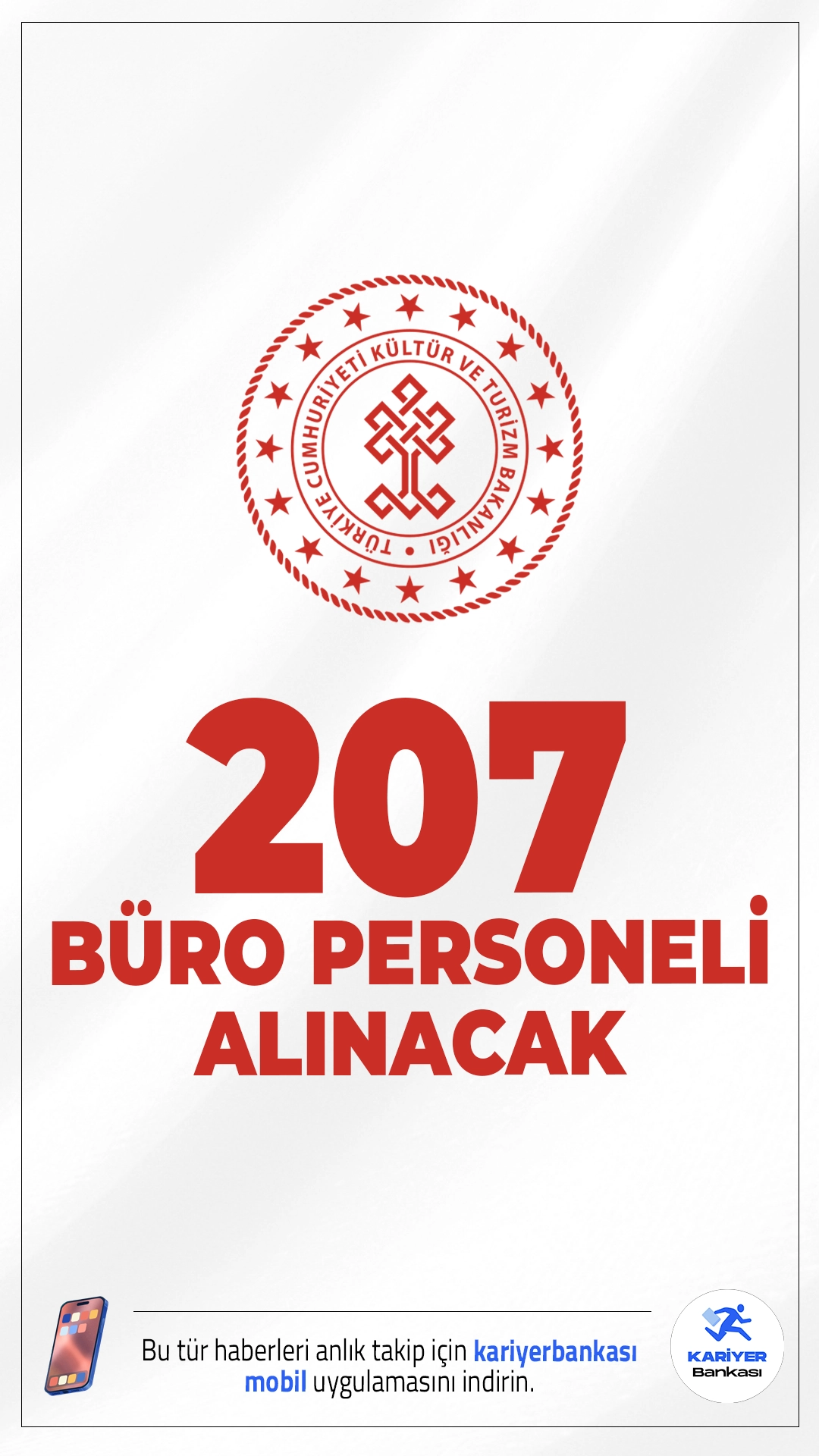 Kültür Bakanlığı 207 Büro Personeli Alımı Yapacak.Resmi Gazete'de yayımlanan duyuruya göre, Kültür ve Turizm Bakanlığı 795 sözleşmeli personel alımı kapsamında 207 büro personeli alınacak.Başvurular 25 Ağustos'ta başlayacak. Başvuru yapacak adayların genel şartların yan sıra, özel şartları da dikkatle incelemesi gerekmektedir. İşte şartlar ve illere göre kontenjanlar...