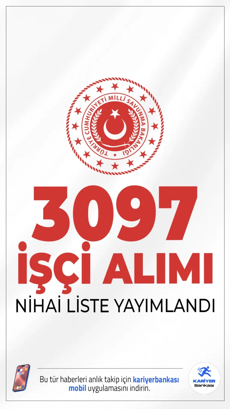 MSB 3097 İşçi Alımı İŞKUR Nihai Aday Listesi Yayımlandı.Milli Savunma Bakanlığı'nın 3097 işçi alımı için başvurular tamamlandı. Nihai aday listeleri İŞKUR üzerinden erişime açıldı.
