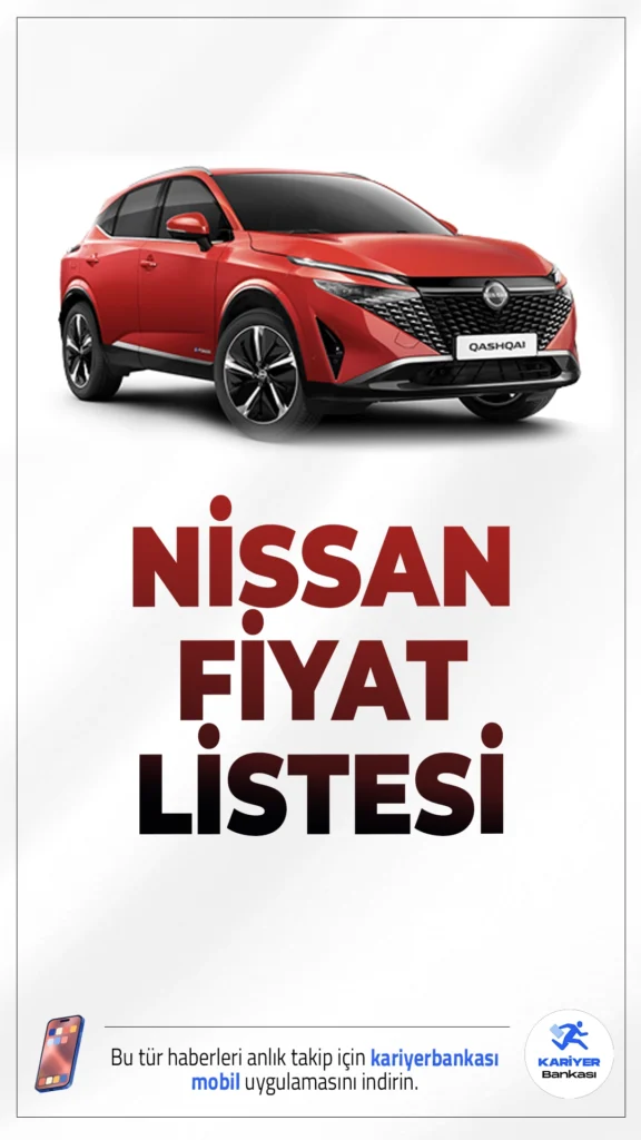 Nissan Ağustos 2025 Fiyat Listesi Belli Oldu.Nissan, Ağustos 2025 fiyat listesini güncelledi. Fiyatlara gelen ciddi zamlarla birlikte bazı modellerin liste fiyatı 3,5 milyon TL’yi aştı. Özellikle Qashqai ve e-POWER modellerinde belirgin artışlar göze çarpıyor.