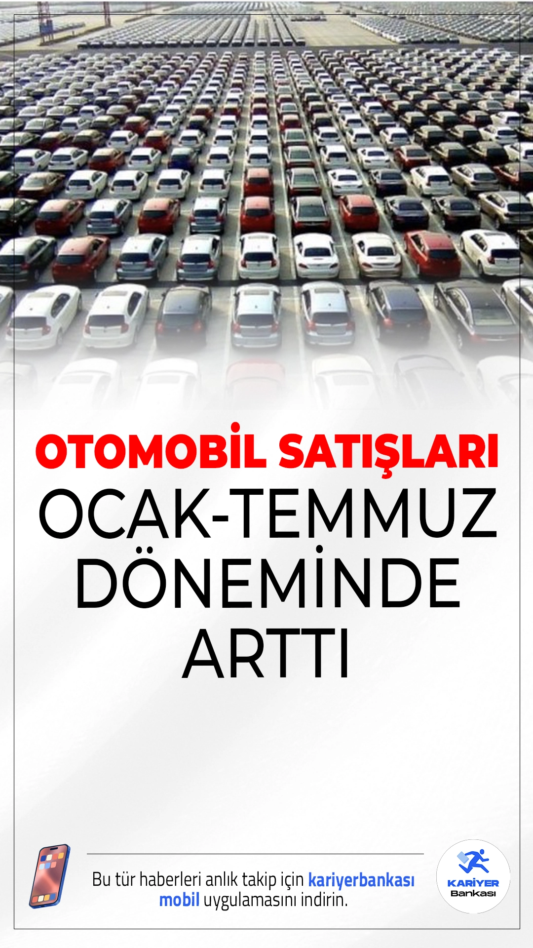 Otomobil ve Hafif Ticari Araç Satışlarında Yılın İlk 7 Ayında Artış.2025'in ocak-temmuz döneminde otomobil ve hafif ticari araç satışları geçen yıla kıyasla yüzde 6,5 artarak 715 bin 695 adede ulaştı.