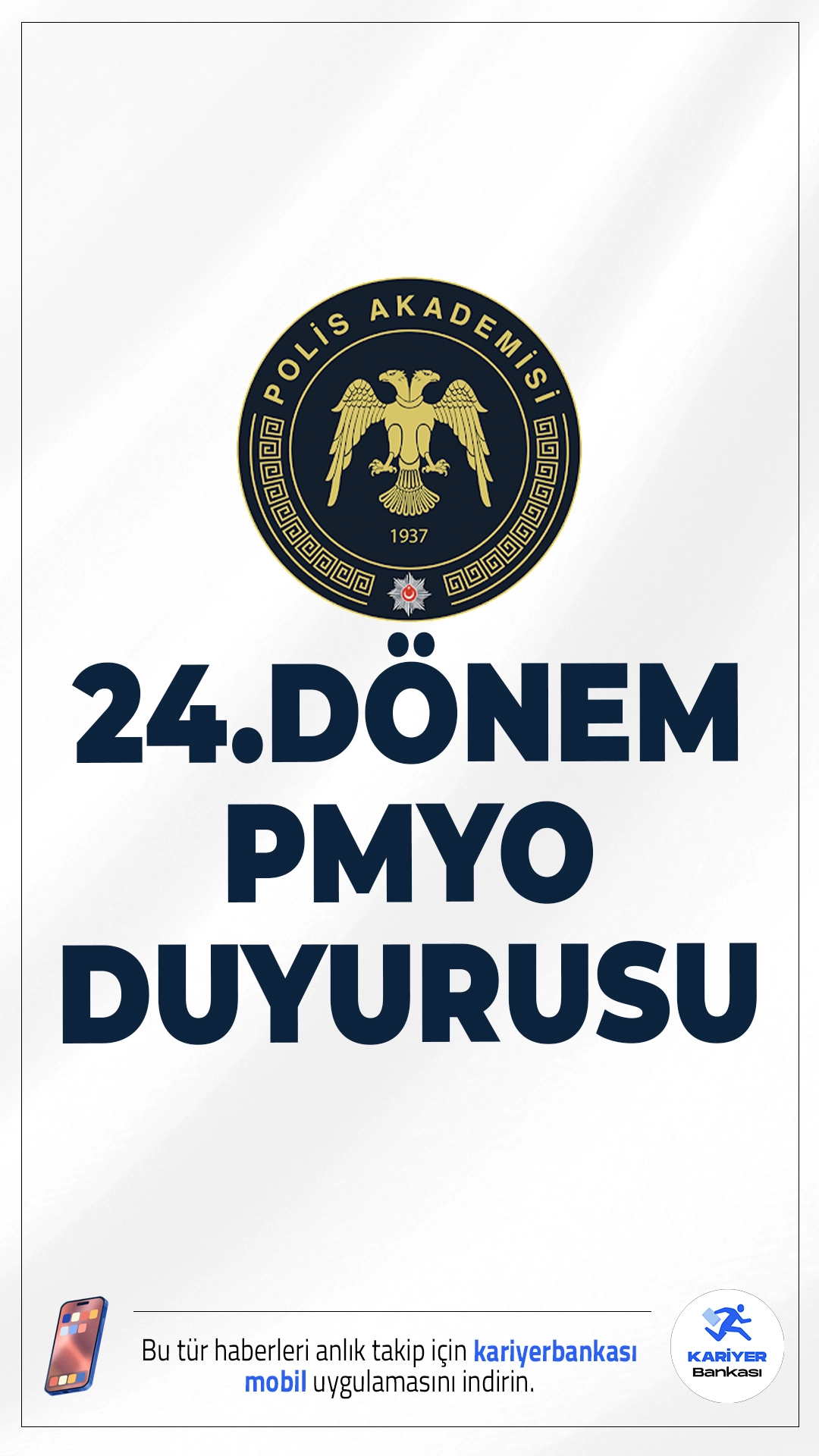 PMYO Ön Başvuru Sonuçları Açıklandı. İçişleri Bakanlığı Emniyet Genel Müdürlüğü Polis Akademisi sayfasından yayımlanan duyuruda, 2025 yılı 24.Dönem PMYO giriş sınavı aday belirleme ön başvuru sonuçları açıklandı.