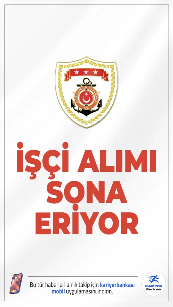 Sahil Güvenlik Komutanlığı 23 İşçi Alımı Sona Eriyor.İçişleri Bakanlığı Sahil Güvenlik Komutanlığı işçi alımı başvurularında sona gelindi. İlgili alım duyurusuna göre Sahil Güvenlik Komutanlığına farklı meslek dallarında işçi alınacak. İşe alımlar, İŞKUR üzerinden yürütülecek başvuru süreciyle gerçekleştirilecek.