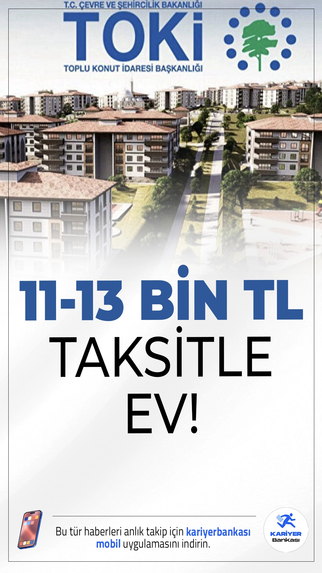 TOKİ Ayda 11.495 TL Taksitle 2+1, 13.740 TL Taksitle 3+1 Daire Satacak!Dar gelirli vatandaşlara yönelik konut projeleriyle dikkat çeken TOKİ, Ankara Evren’de yeni bir satış sürecine başladı. 11.495 TL taksitle 2+1, 13.740 TL taksitle ise 3+1 daire fırsatı vatandaşları bekliyor.