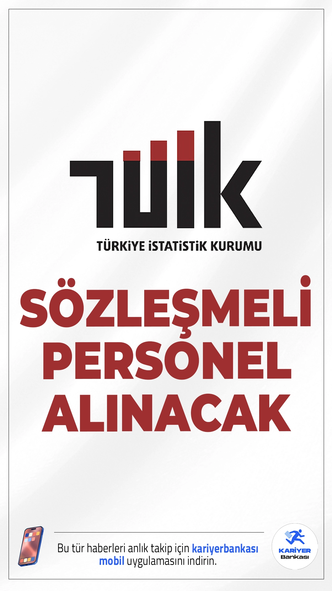 TÜİK 9 Personel Alımı Yapacak.Türkiye İstatistik Kurumu Başkanlığı (TÜİK), Yazılım, Sistem Yönetimi ve Veri Yönetişimi daire başkanlıklarında tam zamanlı çalıştırılmak üzere toplam 9 sözleşmeli bilişim personeli alımı yapacağını duyurdu. Alımlar, 375 sayılı KHK'nın Ek 6. maddesi kapsamında ve ilgili yönetmelik çerçevesinde gerçekleştirilecek.