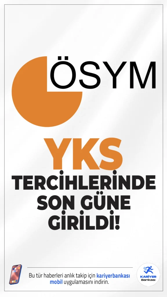 YKS Tercihleri İçin Son Gün.Üniversite adaylarının 2025-YKS tercih maratonu bu gece bitiyor. Adaylar, tercihlerine saat 23.59’a kadar ÖSYM üzerinden son şeklini verebilecek.