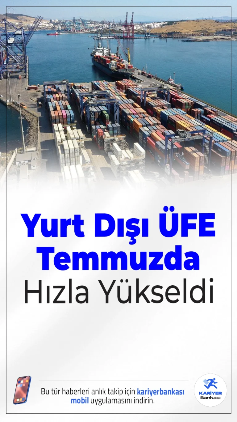 Yurt Dışı ÜFE Temmuzda Hızla Yükseldi: Sanayi Sektörlerinde Belirgin Artış.Temmuz ayında Yurt Dışı Üretici Fiyat Endeksi yıllık bazda yüzde 30'un üzerinde artarak üretici maliyetlerindeki ivmeyi gözler önüne serdi.