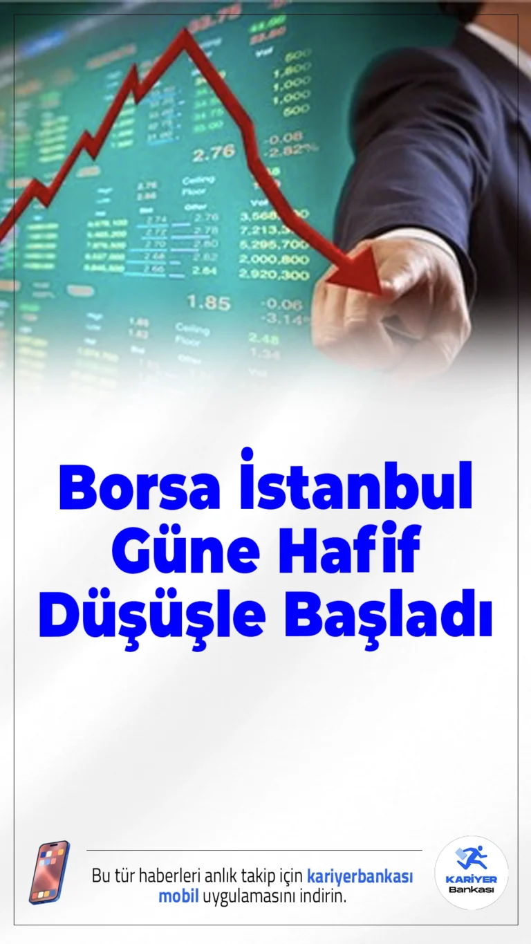 Borsa İstanbul Güne Hafif Düşüşle Başladı.BIST 100 endeksi, haftanın son işlem gününe yüzde 0,07’lik sınırlı bir kayıpla 10.375,70 puandan başladı.