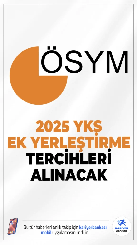 2025 YKS Ek Yerleştirme İçin Tercih İşlemleri Alınacak.ÖSYM sayfasından yayımlanan duyuruda, 2025 Yükseköğretim Kurumları Sınavı (YKS) sonuçlarına göre 2025-2026 eğitim öğretim yılı için yükseköğretim programlarına ek yerleştirme işlemlerinin, ÖSYM tarafından yapılacağı aktarıldı.