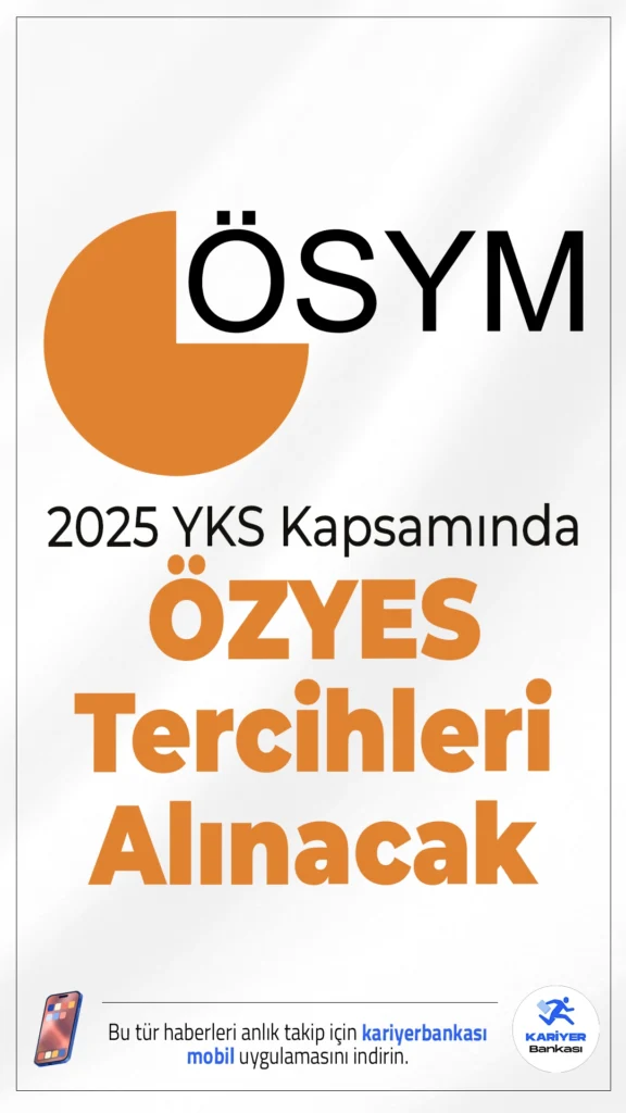 2025-YKS Kapsamında ÖZYES Tercihleri Alınacak. ÖSYM sayfasından yayımlanan duyuruda, 2025-YKS Kapsamında Spor Bilimleri İçin Özel Yetenek Sınavı (ÖZYES) için tercih işlemlerinin, 11-18 Eylül 2025 tarihleri arasında yapılacağı aktarıldı.