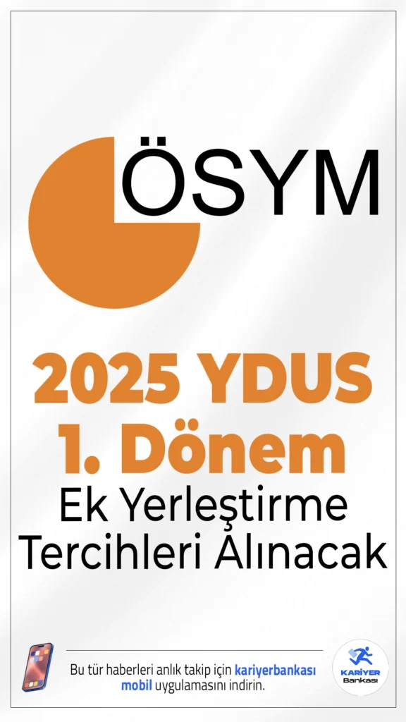 2025 YDUS 1. Dönem Ek Yerleştirme Tercihleri Alınacak. ÖSYM sayfasından yayımlanan duyuruda, 2025 Tıpta Yan Dal Uzmanlık Eğitimi Giriş Sınavı (2025-YDUS 1. Dönem) ek yerleştirme tercih işlemlerinin , 16-22 Eylül 2025 tarihleri arasında yapılacağı aktarıldı.