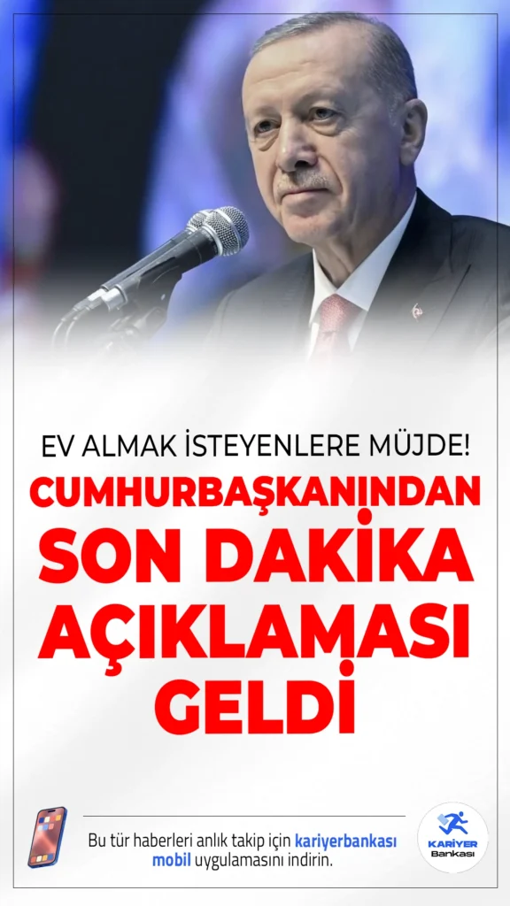 Cumhurbaşkanı Erdoğan Duyurdu: 500 Bin Sosyal Konut İçin Düğmeye Basıldı.Cumhurbaşkanı Erdoğan, 81 ilde hayata geçirilecek 500 bin sosyal konut projesinin detaylarını paylaştı. Projede özel kontenjanlar ve ilk kez uygulanacak kiralık konut sistemi dikkat çekiyor.