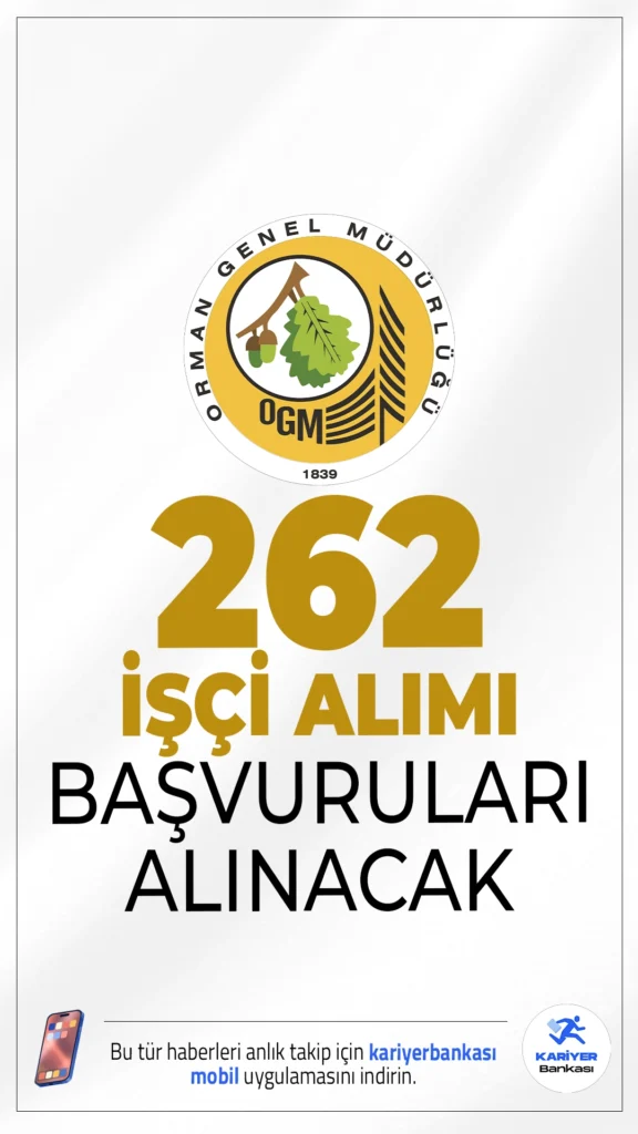 Orman Genel Müdürlüğü (OGM) 262 İşçi Alımı Başvuruları Alınacak.Orman Genel Müdürlüğü işçi alımı başvuruları bugün (29 Eylül 2025) itibarıyla alınmaya başlandı. İlgili alım duyurusuna göre, OGM taşra teşkilatlarında istihdam edilmek üzere 162 engelli ve 100 eski hükümlü/TMY statüsünde olmak üzere 262 daimi işçi alımı yapılacak. Başvuru işlemleri 3 Ekim 2025 tarihine kadar sürecek.Başvuru şartları ve diğer detaylar bu haberimizde.