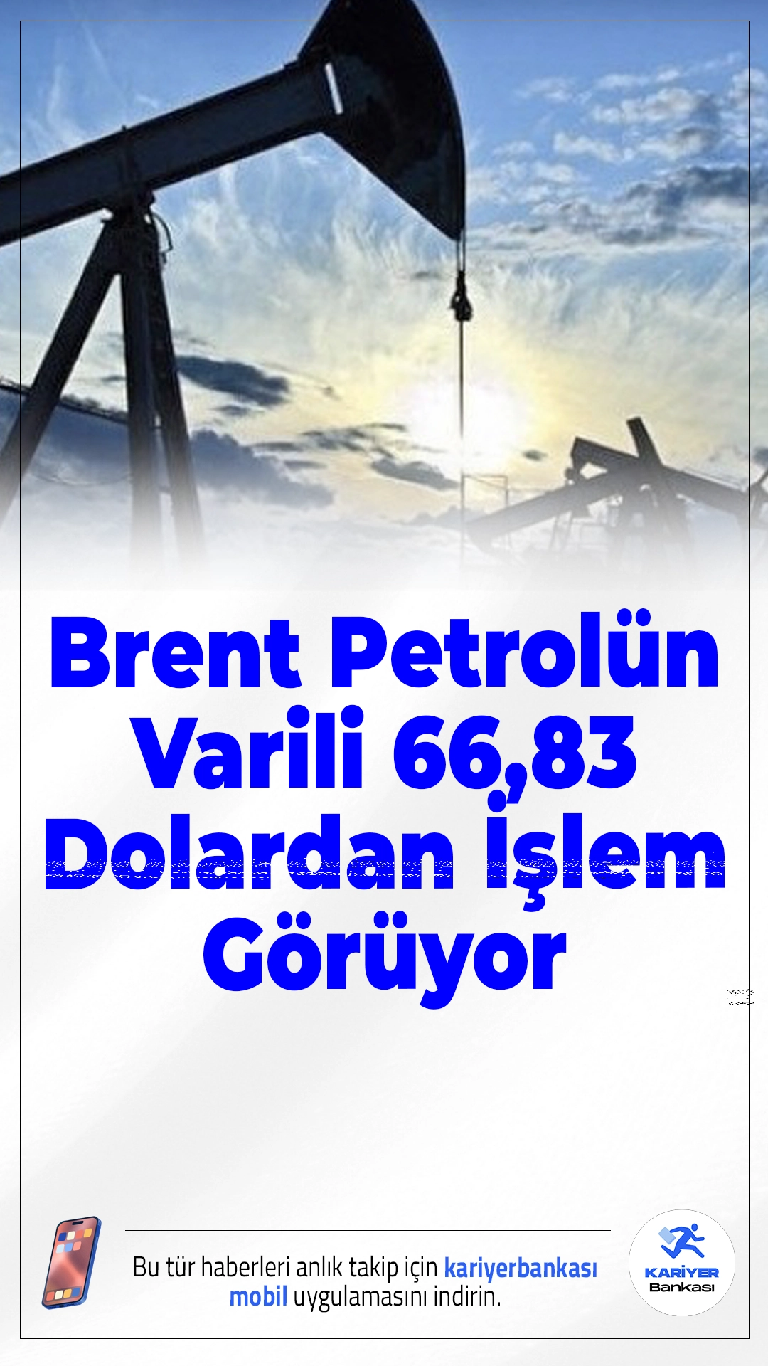 Brent Petrolün Varili 66,83 Dolardan İşlem Görüyor.Brent petrolün varil fiyatı 66,83 dolara geriledi. Fed'in faiz indirimi sonrası talep endişeleri fiyatlarda baskı oluşturuyor.