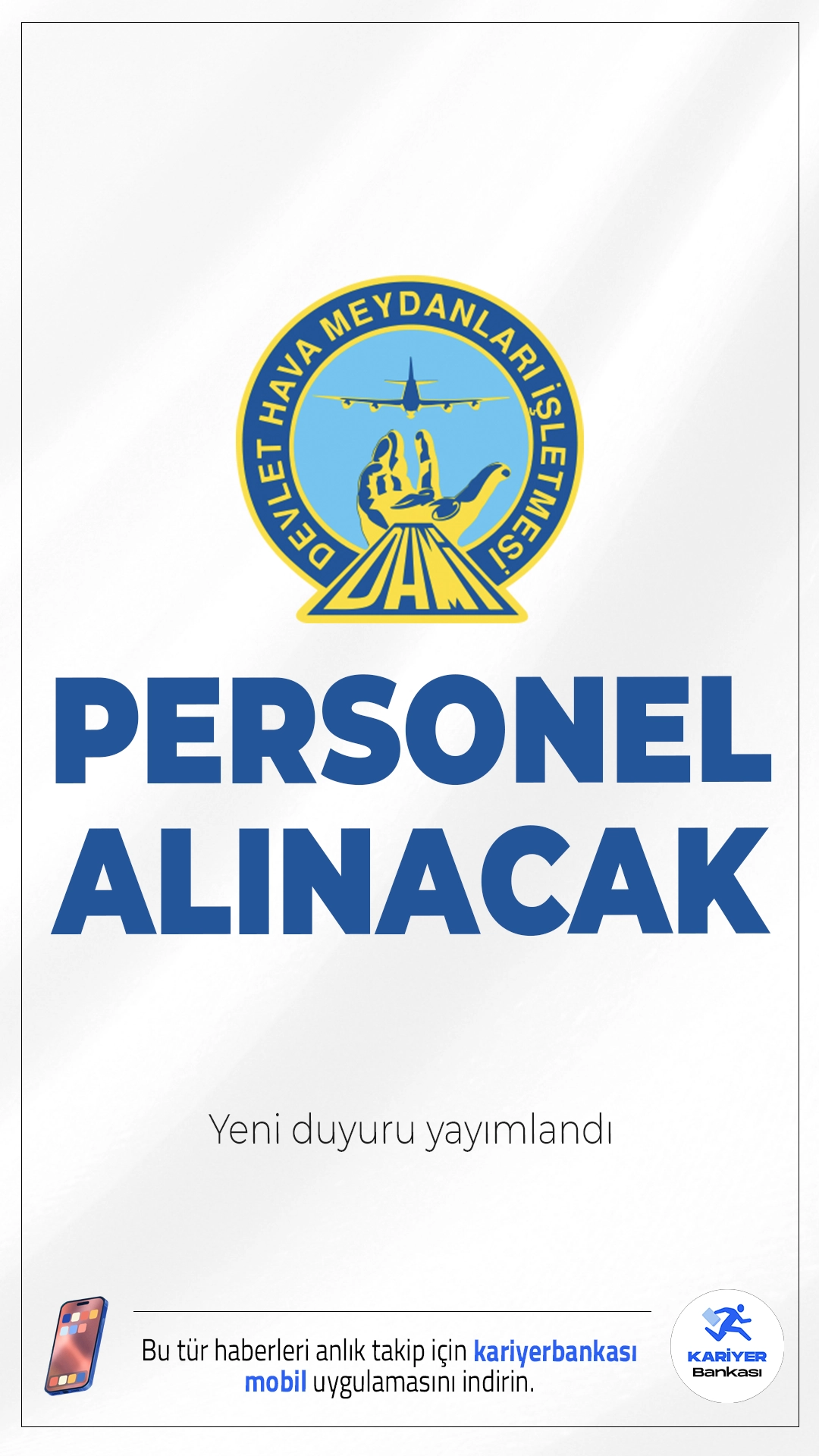 Devlet Hava Meydanları İşletmesi (DHMİ) 14 Personel Alımı Yapacak.Devlet Hava Meydanları İşletmesi Genel Müdürlüğü (DHMİ) 2025 yılı için Asistan Hava Trafik Kontrolörü alımı yapacağını duyurdu. Adaylar, KPSS ve yabancı dil şartıyla değerlendirilecek. Alımlar, 399 sayılı KHK kapsamında sözleşmeli pozisyonlara yapılacak olup, sınav ve başvuru süreçleri detaylıca belirlendi.