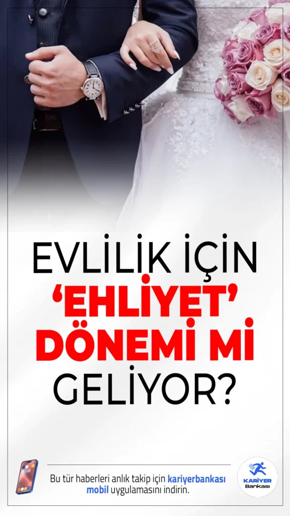 Evlilik İçin ‘Ehliyet’ Dönemi mi Geliyor?Türkiye’de artan boşanma oranlarını azaltmak ve aile yapısını güçlendirmek amacıyla evlilik öncesi zorunlu eğitim gündemde. Çiftlere nikâh öncesi sağlık kontrolüne benzer şekilde psikolojik ve sosyolojik değerlendirmeler yapılması planlanıyor.