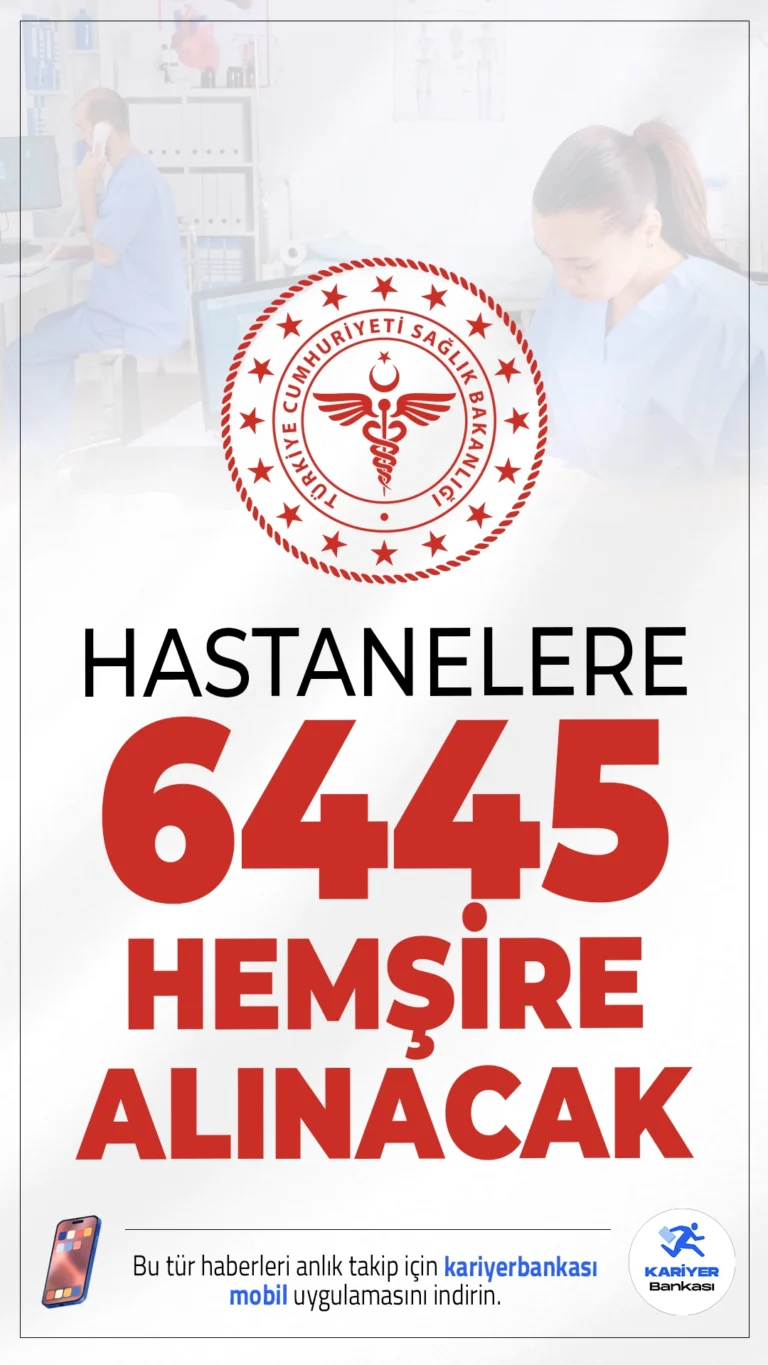 Hastanelere 6445 Hemşire Alınacak.Sağlık Bakanlığı KPSS 2025/5 ile hemşire alımı yapacak. ÖSYM üzerinden yayımlanan tercih kılavuzunda, Sağlık Bakanlığına 15 bin 247 personel alımı kapsamında ortaöğretim ve lisans mezunu adaylardan olmak üzere toplamda 6 bin 445 hemşire alımı yapılacağı aktarıldı.Başvurular 29 Eylül itibarıyla başladı.Başvuru yapacak adayların belirtilen şartların yanı sıra, nitelik kodlarınıda dikkatle incelemesi gerekmektedir.