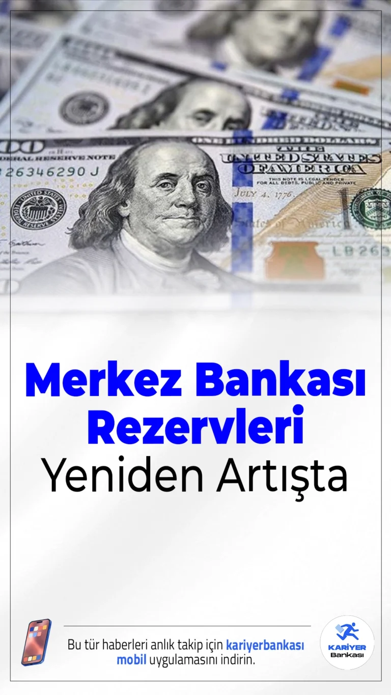 Merkez Bankası Rezervlerinde Yeniden Artış.Merkez Bankası'nın brüt rezervleri, üç haftalık düşüş trendinin ardından yeniden yükselerek 178,9 milyar dolar seviyesine ulaştı.