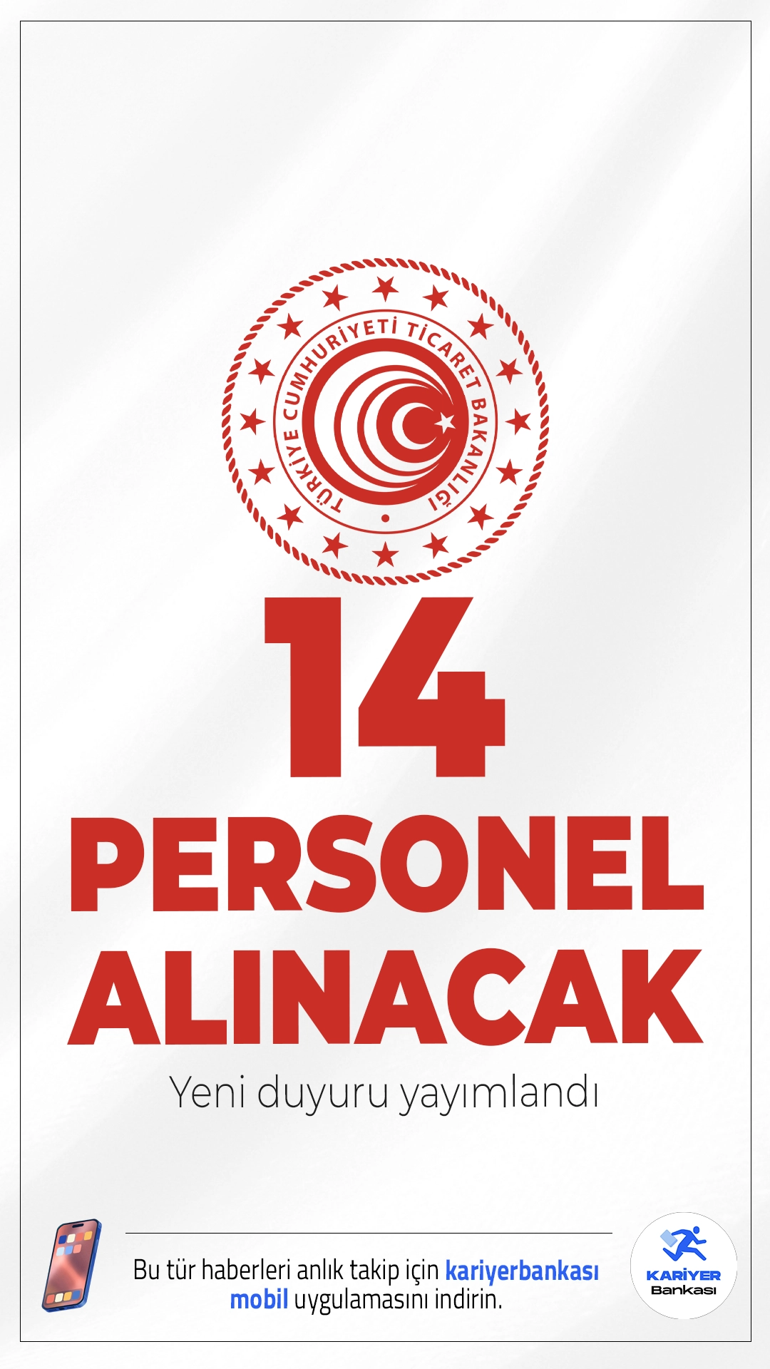 Ticaret Bakanlığı 14 Personel Alımı Yapacak.Ticaret Bakanlığı, Bilgi Teknolojileri Genel Müdürlüğü bünyesinde görevlendirilmek üzere toplam sözleşmeli bilişim personeli alımı gerçekleştirecek. Alımlar, 31/12/2008 tarihli ve 27097 sayılı Resmî Gazete’de yayımlanan yönetmelik hükümlerine göre yapılacak olup, sözlü/uygulamalı sınav ile gerçekleştirilecektir.
