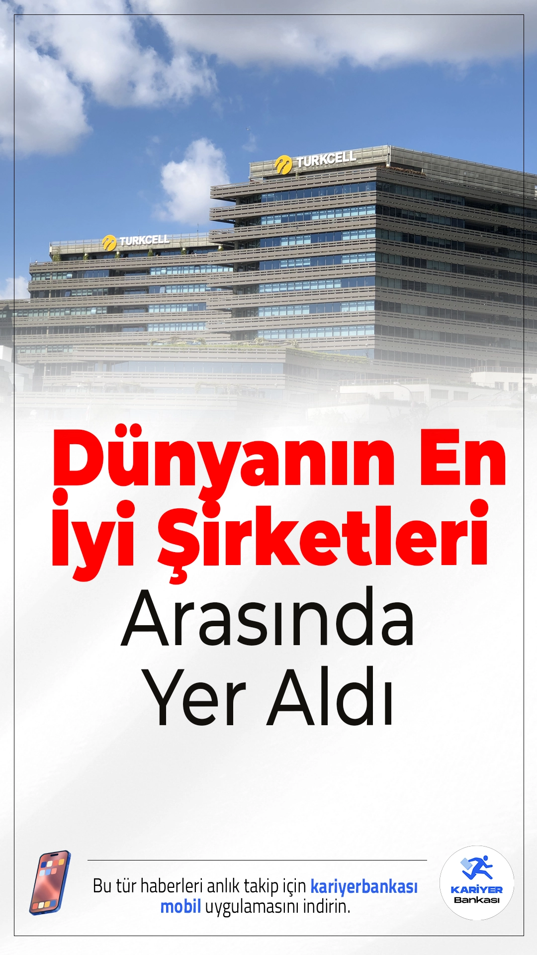 Turkcell, Dünyanın En İyi Şirketleri Arasında Yer Aldı.Turkcell, TIME ve Statista iş birliğiyle hazırlanan “Dünyanın En İyi Şirketleri 2025” listesinde yer alarak global arenada büyük bir başarıya imza attı.