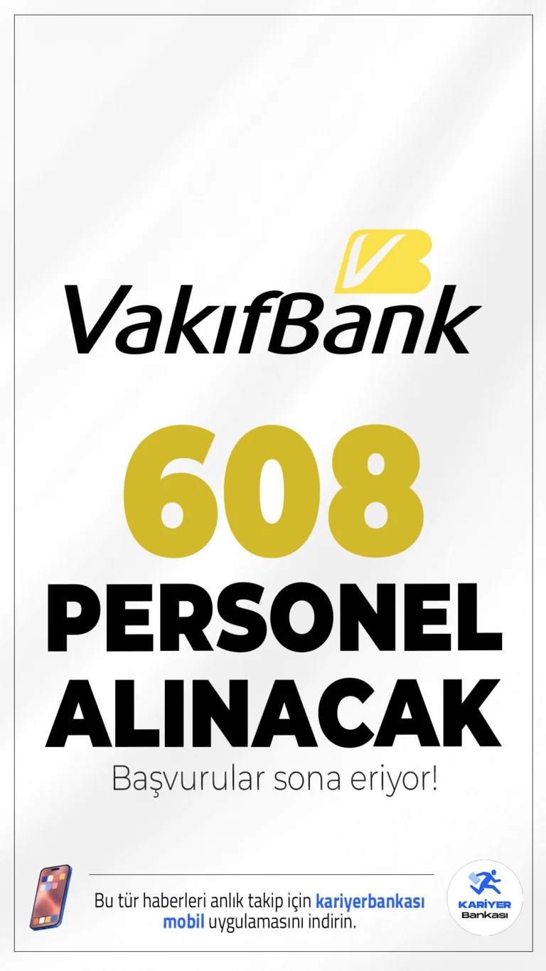 VakıfBank 608 Personel Alımı Sona Eriyor.VakıfBank 2025 yılı personel alımı kapsamında Müfettiş Yardımcısı, BT Müfettiş Yardımcısı, Kontrolör Yardımcısı, BT Kontrolör Yardımcısı, Uzman Yardımcısı ve Memur pozisyonlarında olmak üzere 608 personel alımı başvurularında sona gelindi. Başvurular bugün (8 Eylül) sona eriyor.Başvuru yapacak adayların genel ve özel şartları sağlaması gerekmektedir.