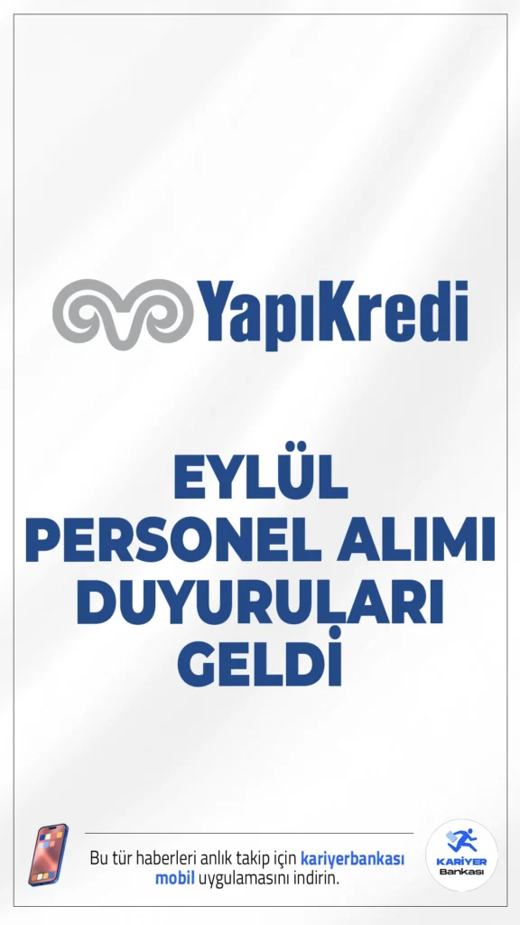 Yapı Kredi Bankası Eylül Ayı Personel Alımı İlanları Yayımlandı.Yapı Kredi Bankası, Eylül ayı itibariyle Türkiye genelinde birçok pozisyon için yeni personel alım ilanı yayımladı. Yayınlanan ilana göre banka, farklı illerde farklı niteliklerde personel arıyor. Hem deneyimli hem de yeni mezun adayların başvurabileceği ilanlar dikkat çekiyor.