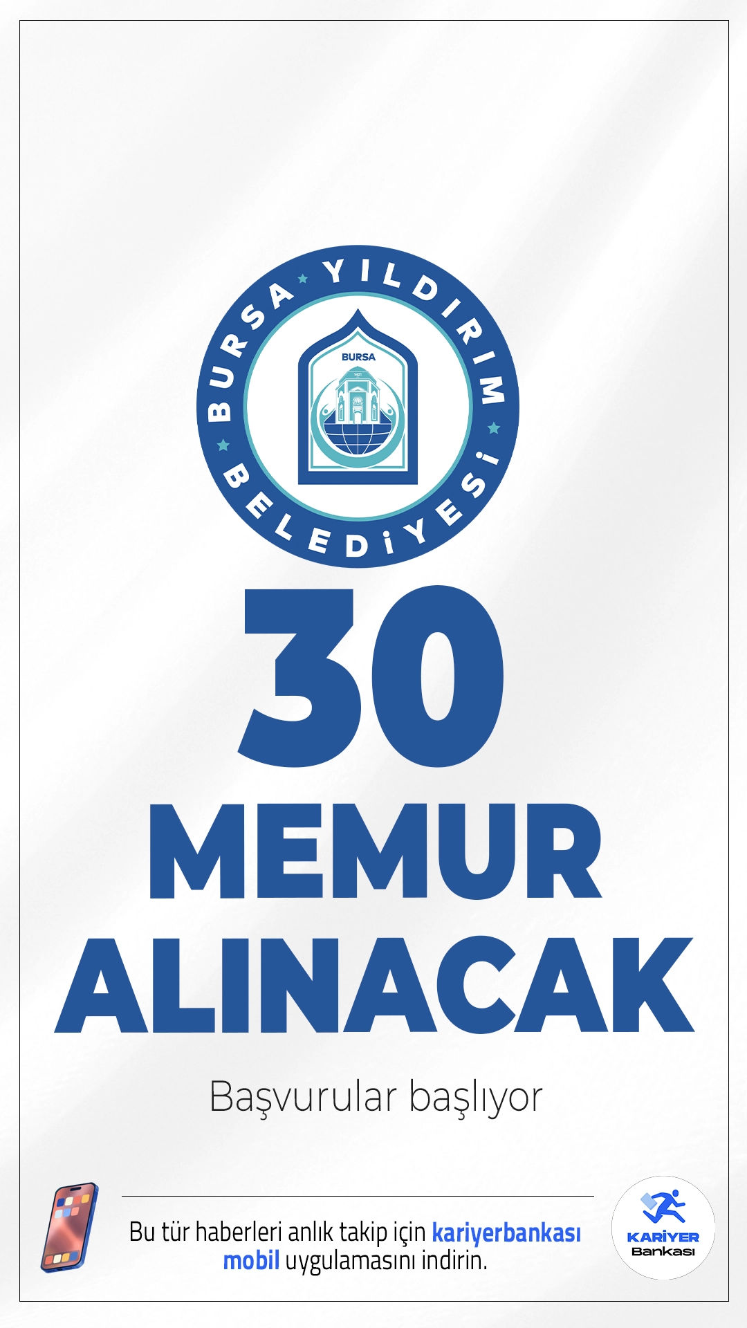 Bursa Yıldırım Belediyesi 30 Memur Alımı Başvurusu Başlıyor.Bursa Yıldırım Belediye Başkanlığ memur alımı için başvuru işlemleri başlıyor. İlgili alım duyurusuna göre, Yıldırım Belediyesine memur alımı KPSS puan sıralamasına göre yapılacak olup yazılı veya sözlü sınav ile desteklenecektir.Başvuru yapacak adayların genel ve özel şartları sağlaması gerekmektedir.İşte şartlar ve başvuru bilgileri...