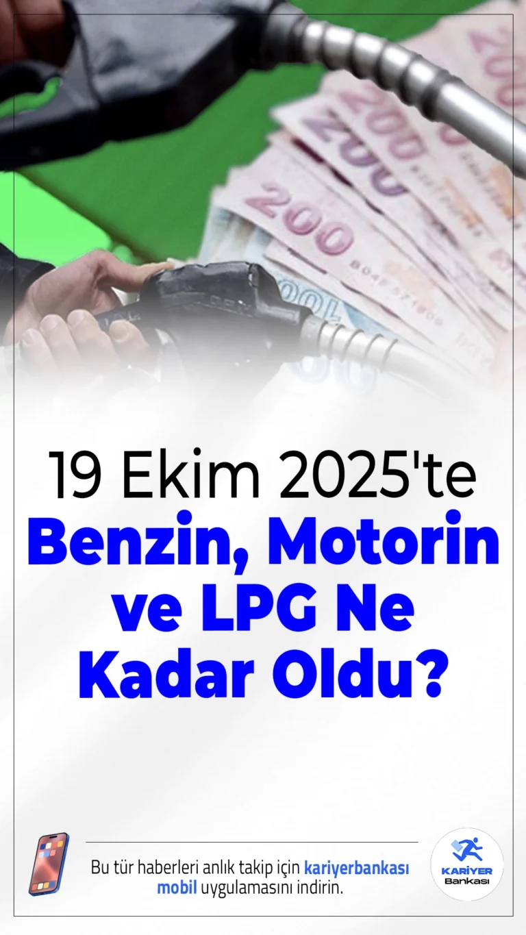 19 Ekim 2025'te Benzin, Motorin ve LPG Ne Kadar Oldu?Brent petrol ve dövizdeki dalgalanma sürüyor, akaryakıt fiyatları yeniden değişti. İşte 19 Ekim 2025 Pazar günü için İstanbul, Ankara ve İzmir'deki güncel benzin, motorin ve LPG fiyatları...