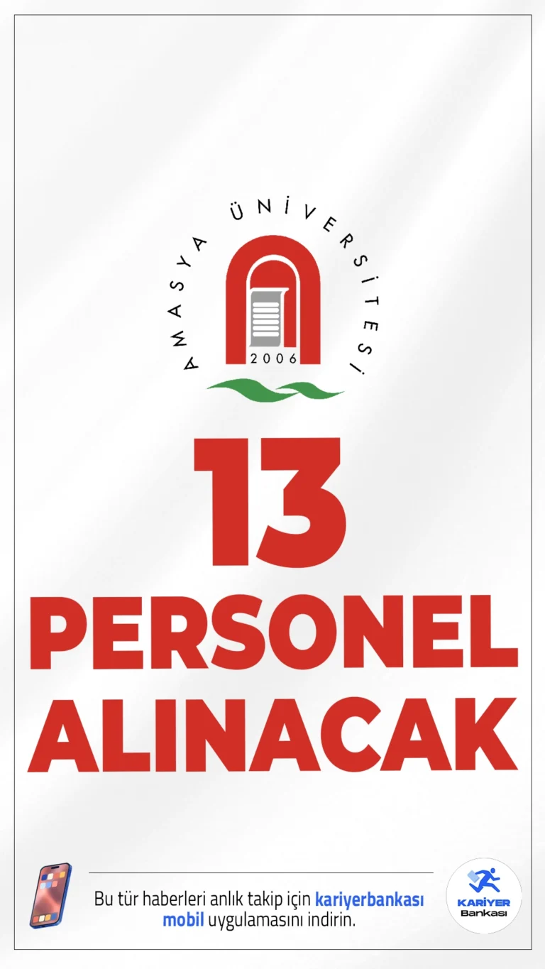 Amasya Üniversitesi 13 Personel Alımı Yapacak.Amasya Üniversitesi, çeşitli birimlerinde görevlendirilmek üzere toplamda 13 sözleşmeli personel alımı yapacağını duyurdu. 657 sayılı Devlet Memurları Kanununun 4/B maddesi kapsamında gerçekleştirilecek alımda, adayların 2024 yılı KPSS (B) grubu puanlarına göre yerleştirilmeleri yapılacak ve herhangi bir yazılı ya da sözlü sınav uygulanmayacak.