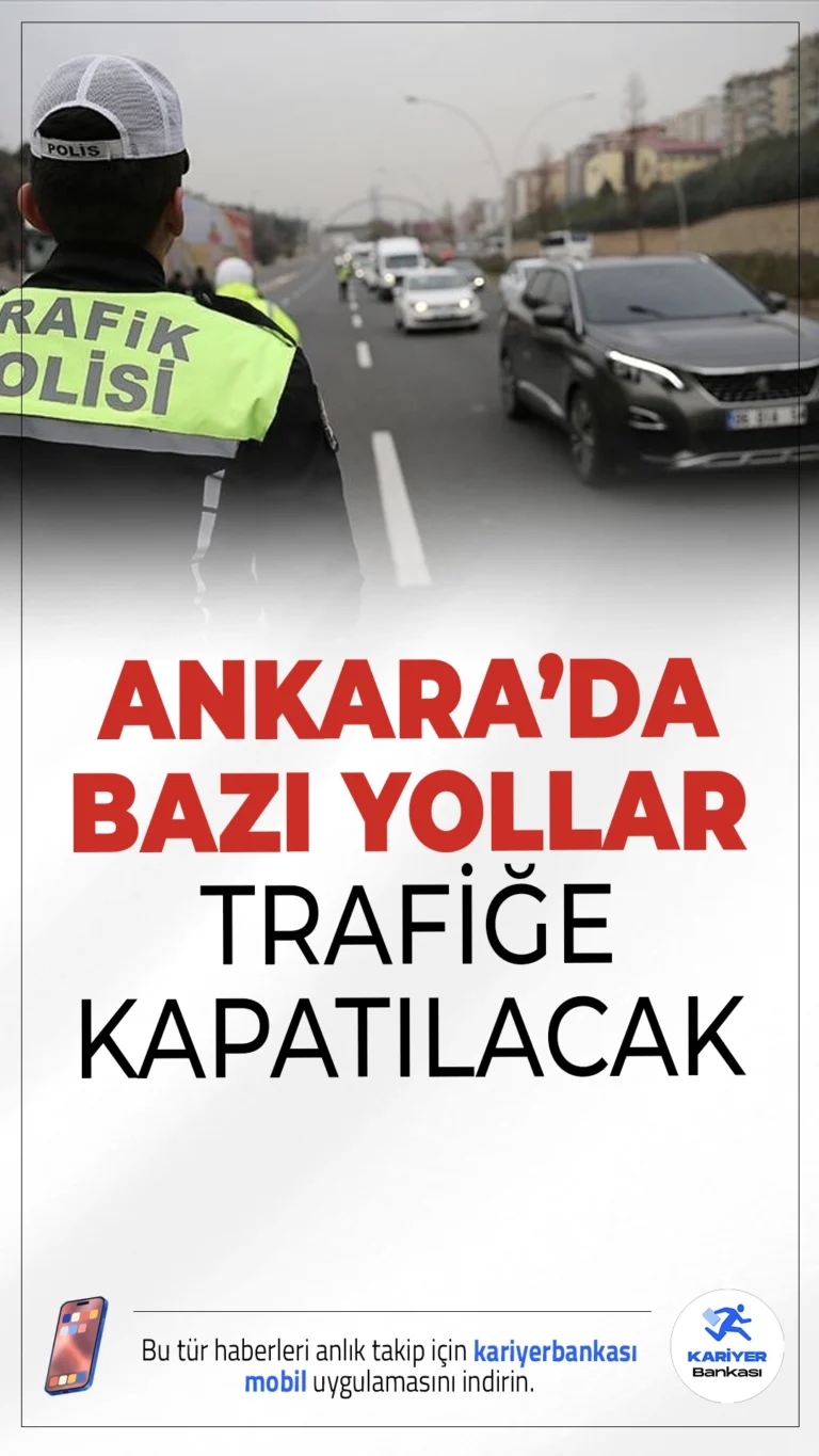 Ankara’da Bazı Yollar Yarın Trafiğe Kapatılacak.Ankara’da 13 Ekim Pazartesi günü gerçekleştirilecek 102. yıl kutlamaları nedeniyle sabah saatlerinden itibaren bazı yollar trafiğe kapatılacak. Vatandaşların alternatif güzergâhları kullanmaları tavsiye edildi.