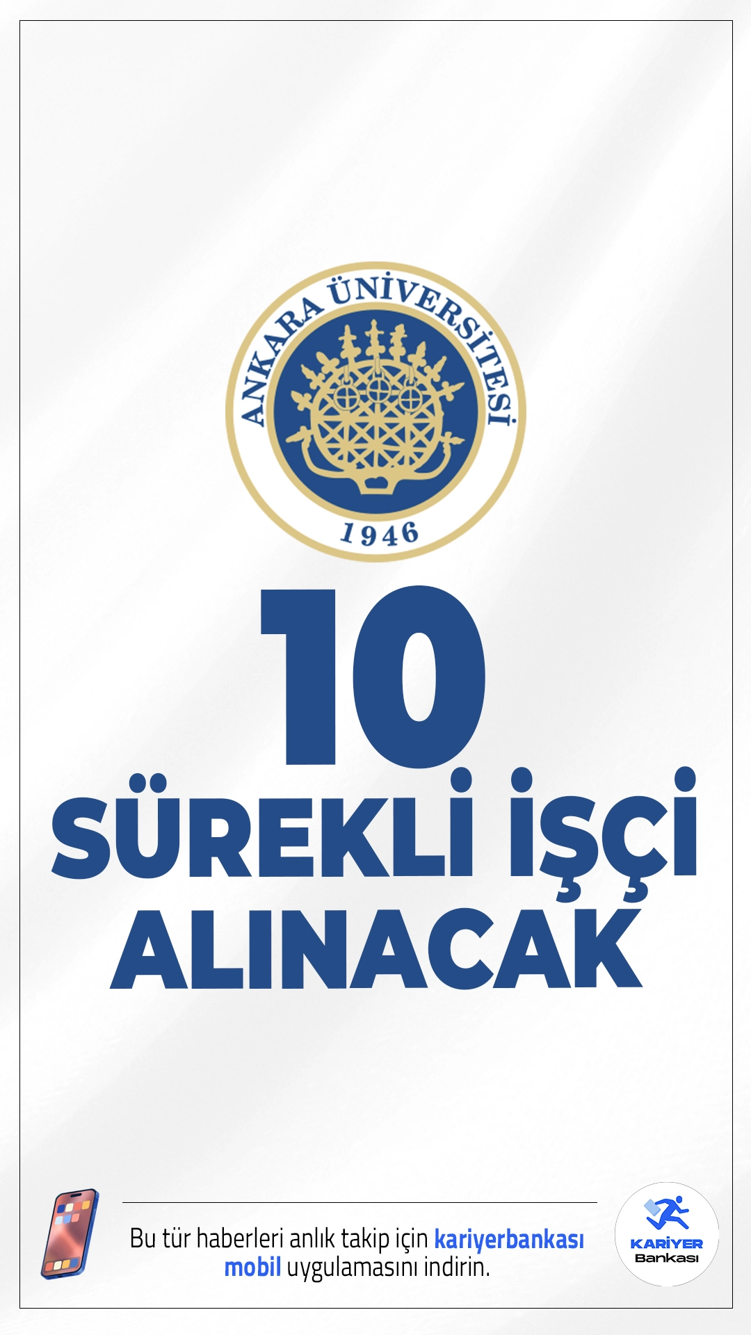 Ankara Üniversitesi 10 Sürekli İşçi Alımı Yapacak.Ankara Üniversitesi, çeşitli birimlerinde görevlendirilmek üzere eski hükümlü ve Terörle Mücadelede Malul Sayılmayacak Şekilde Yaralananlar (TMY) kapsamında 10 sürekli işçi alımı gerçekleştirecek. Alımlar Tarım İşçisi ve Peyzaj Bahçıvanı pozisyonlarında yapılacak.