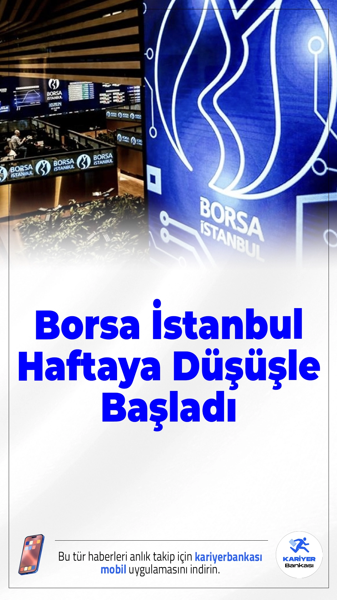 Borsa İstanbul Haftaya Düşüşle Başladı.Borsa İstanbul'da BIST 100 endeksi yeni haftaya hafif düşüşle başladı. Küresel piyasalarda pozitif hava sürerken, yatırımcıların odağı ABD ve Çin'den gelecek haberlere çevrildi.