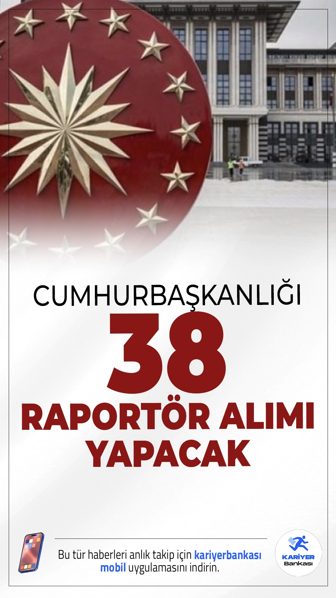 Cumhurbaşkanlığı Genel Sekreterliği 38 Raportör Yardımcısı Alacak.Cumhurbaşkanlığı Genel Sekreterliği, idari teşkilatında istihdam edilmek üzere 38 Cumhurbaşkanlığı Raportör Yardımcısı alımı yapacak. Resmi Gazete’de yayımlanan ilana göre, alımlar özel bir sınav süreci ile gerçekleştirilecek.