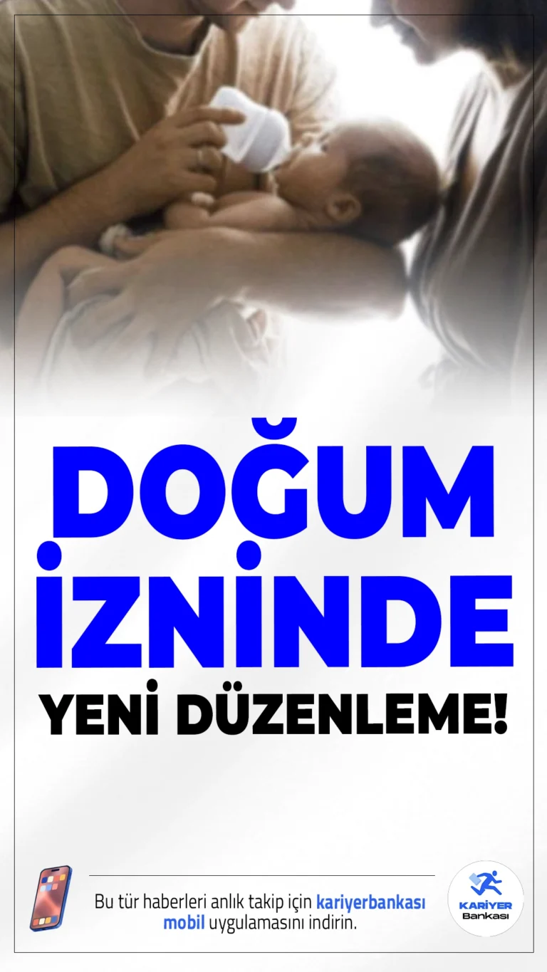 Yeni Doğum Düzenlemesi Geliyor: Anneye 24 Hafta, Babaya 15 Gün İzin.Kadın memurlar için doğum izni 24 haftaya çıkıyor, babalara 15 gün izin verilecek. Koruyucu ailelere ise özel izin hakkı tanınacak.
