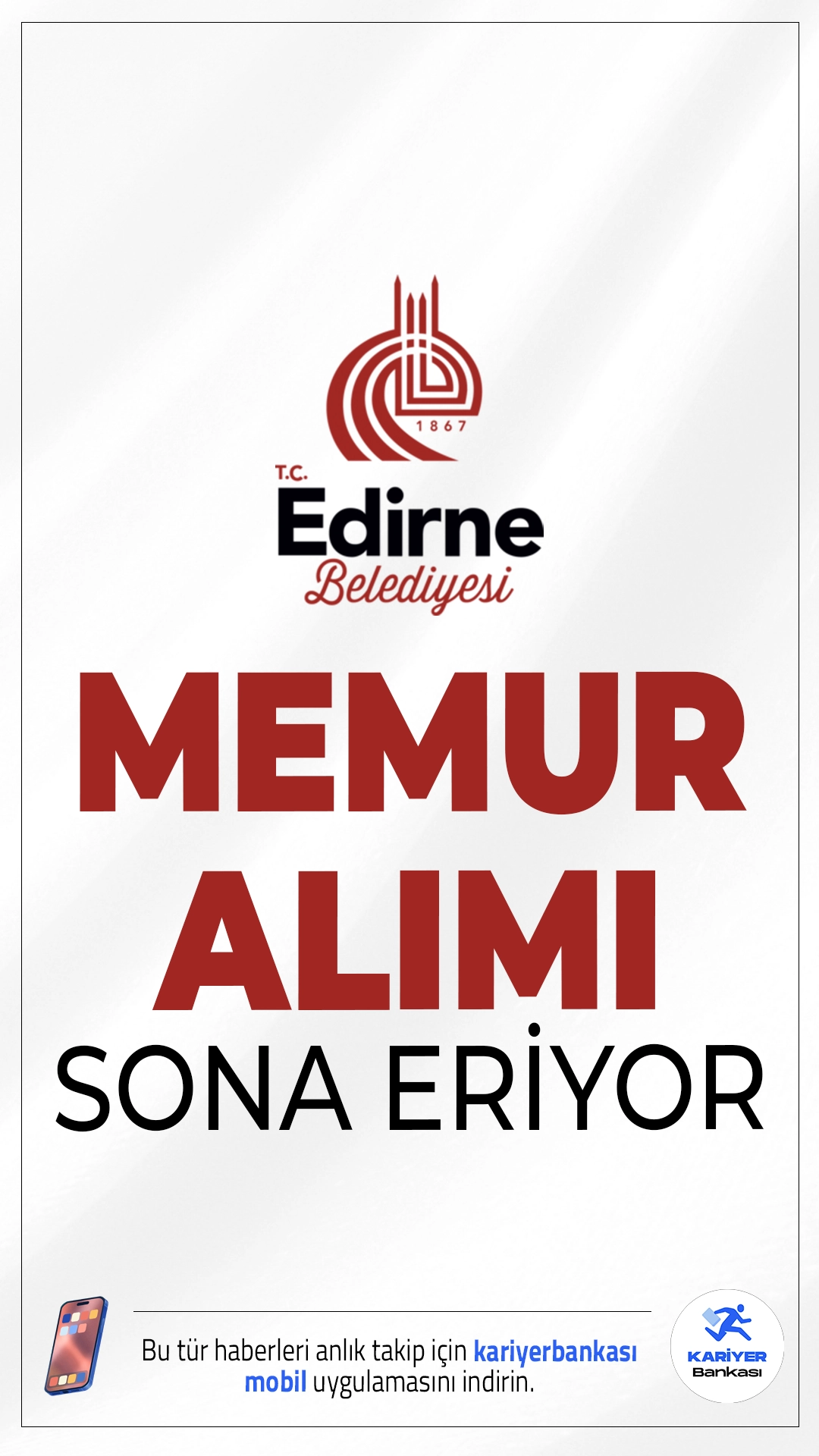 Edirne Belediyesi 30 Memur Alımında Son Saatler.Edirne Belediye Başkanlığı memur alımı başvurularında son saatlere girildi. İlgili alım duyurusuna göre, Edirne Belediyesine zabıta memuru ve itfaiye eri ünvanlarında memur alınacak. Alımlar, zabıta ve itfaiye yönetmelikleri çerçevesinde KPSS puanı esas alınarak gerçekleştirilecek. Başvuru yapacak adayların genel ve özel şartları taşıması gerekmektedir.