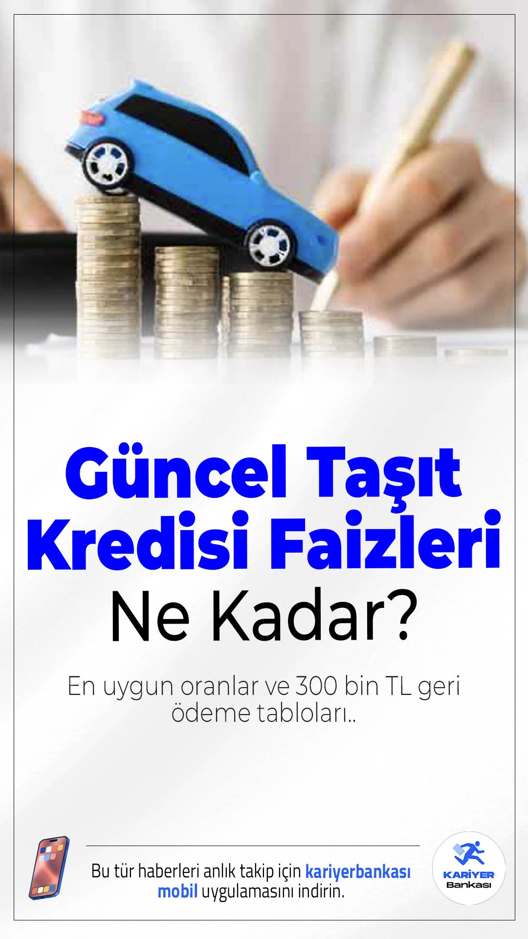 Taşıt Kredisi Faizlerinde Güncel Durum: En Uygun Oranlar ve 300 Bin TL Geri Ödeme Tabloları.Otomobil almak isteyenlerin en çok merak ettiği konuların başında taşıt kredisi faiz oranları geliyor. Peki 300 bin TL’lik kredi çeken biri, 12, 24 ve 36 ayda ne kadar geri ödeme yapıyor?