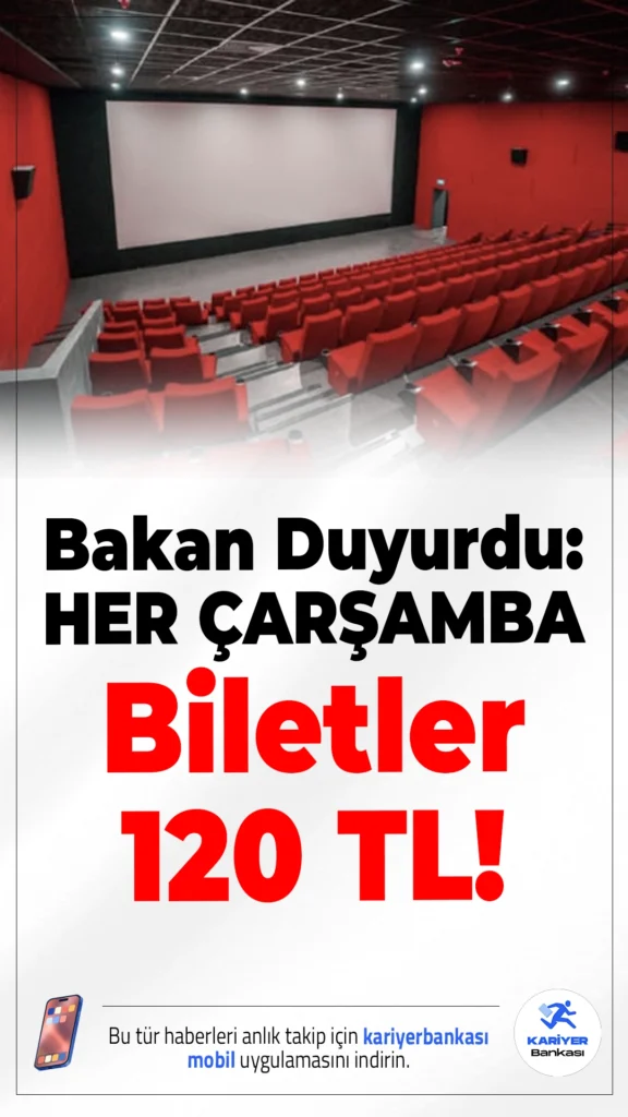 Bakan Duyurdu: Çarşamba Günlere Sinema Günü İlan Edildi!Kültür ve Turizm Bakanı Mehmet Nuri Ersoy, yıl sonuna kadar çarşamba günlerinin "Sinema Günü" ilan edildiğini açıkladı. Kampanyaya katılan sinemalarda her çarşamba, tüm filmler sadece 120 TL'ye izlenebilecek.